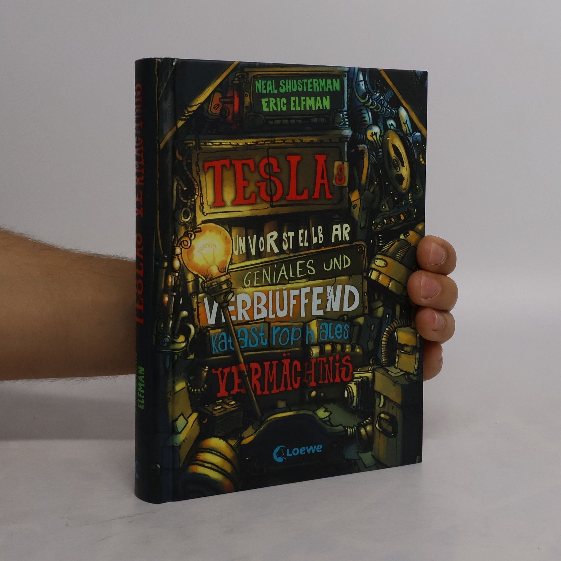 Neal Shusterman Teslas unvorstellbar geniales und verblüffend katastrophales Vermächtnis