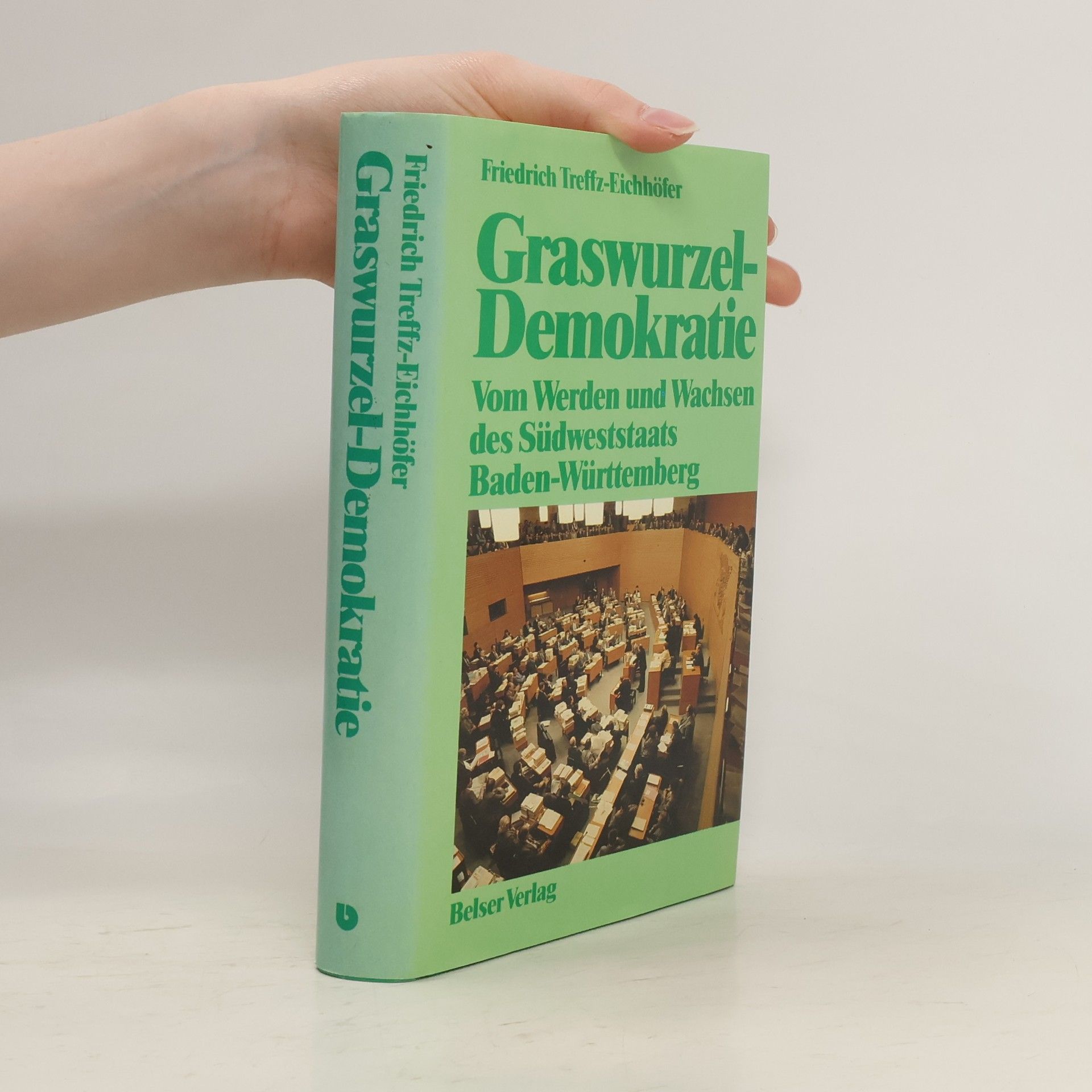 Friedrich Treffz-Eichhöfer Graswurzel-Demokratie