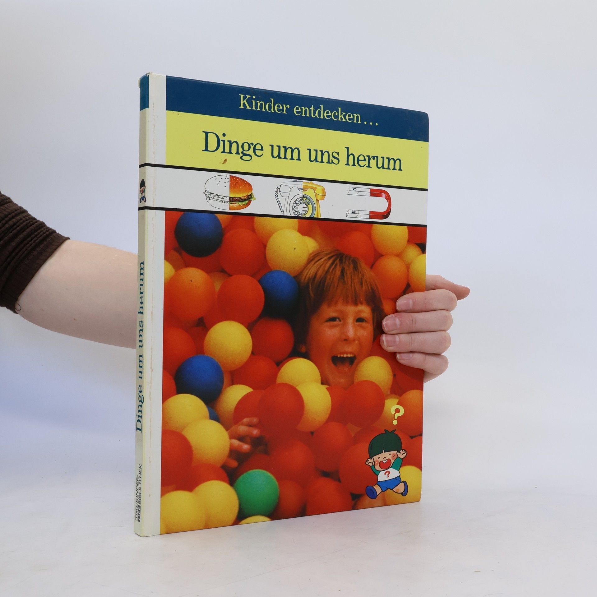 Robert L. Cutts Kinder entdecken ... Dinge um uns herum