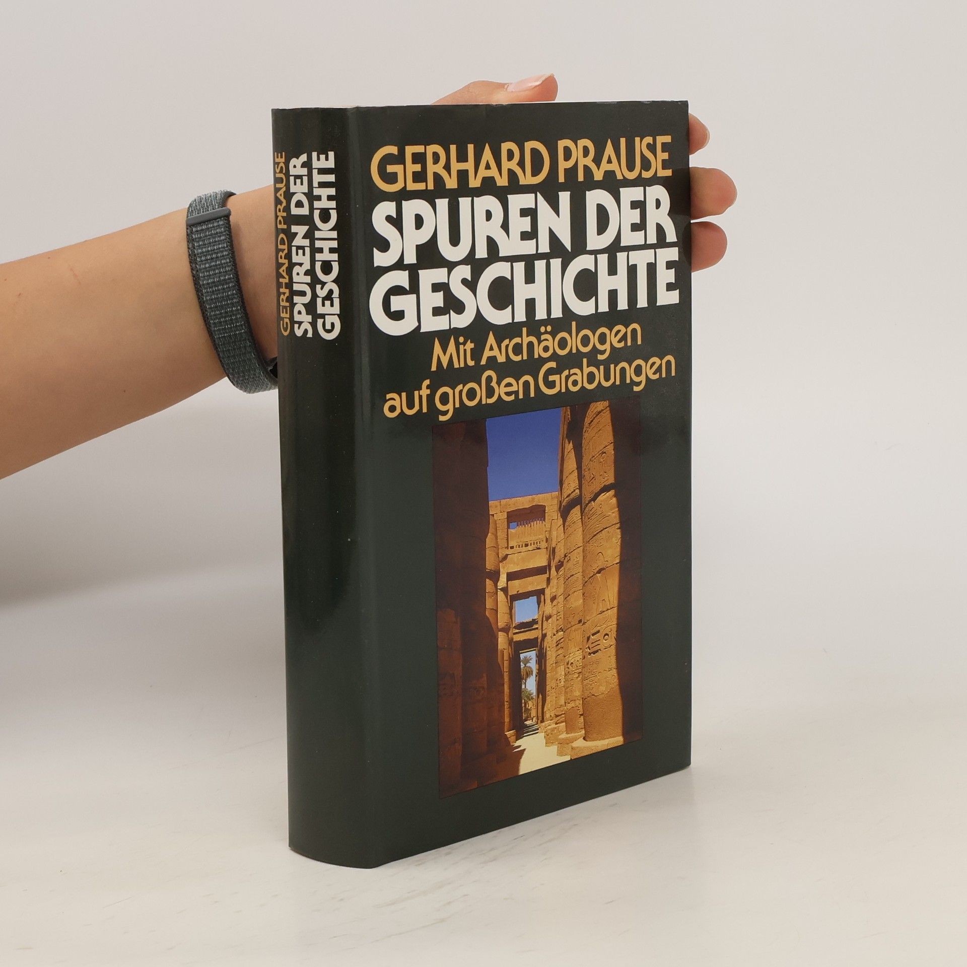 Gerhard Prause Spuren der Geschichte