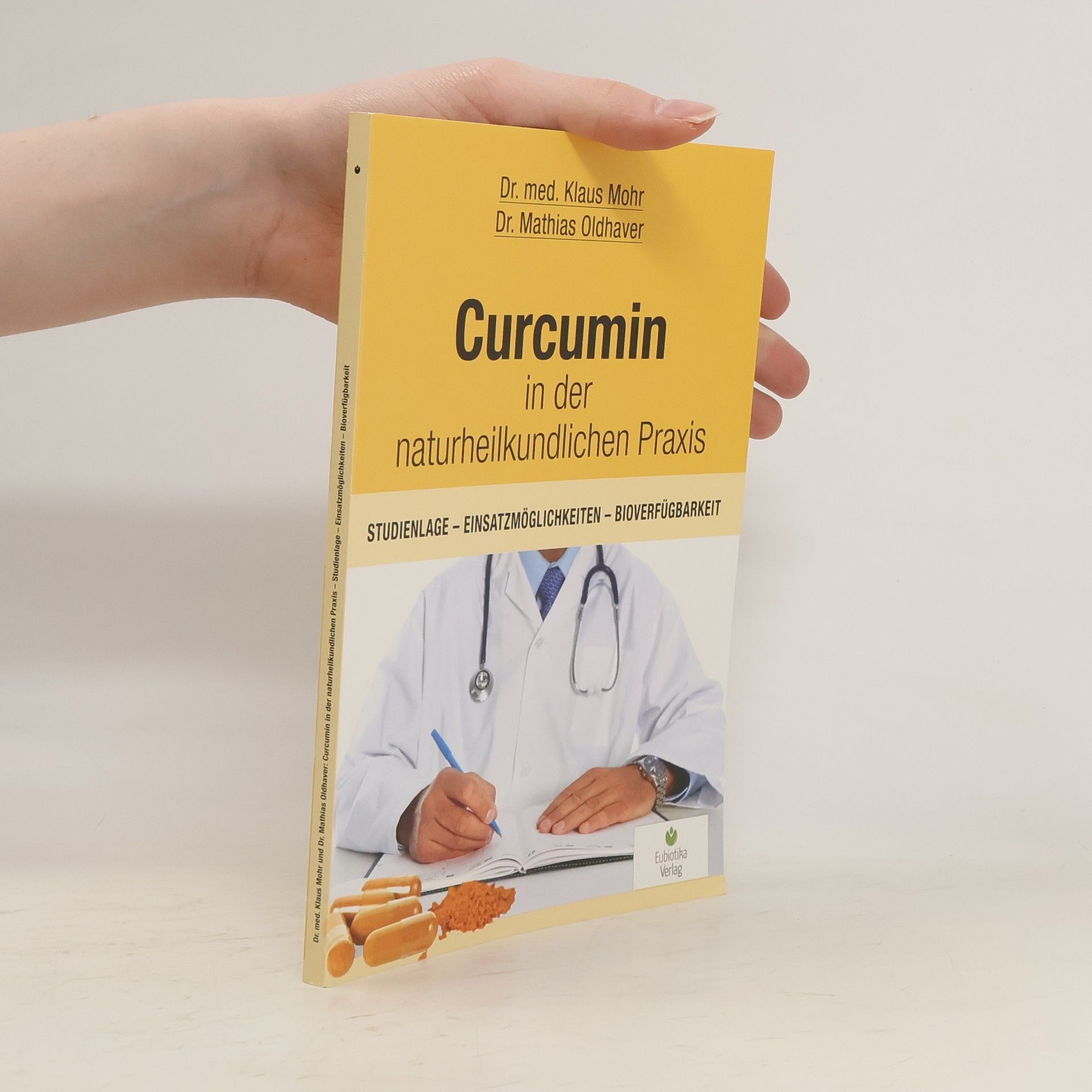 Klaus Mohr Curcumin in der naturheilkundlichen Praxis