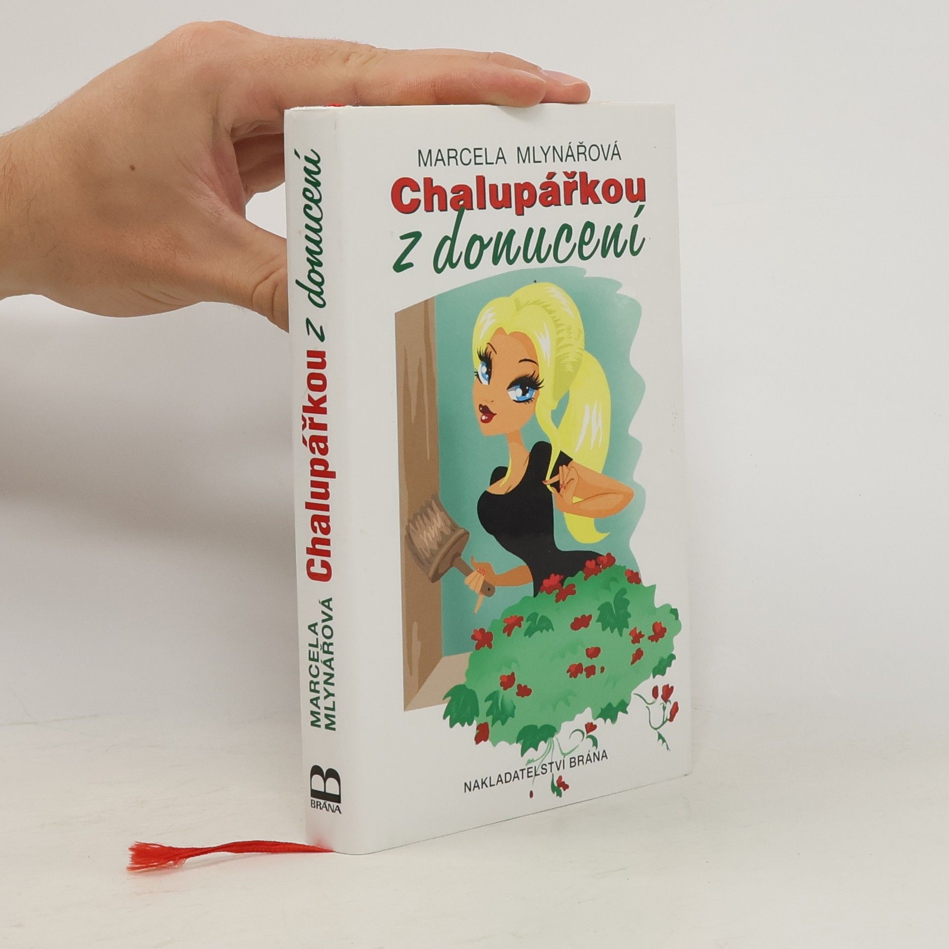 Marcela Mlynářová Chalupářkou z donucení