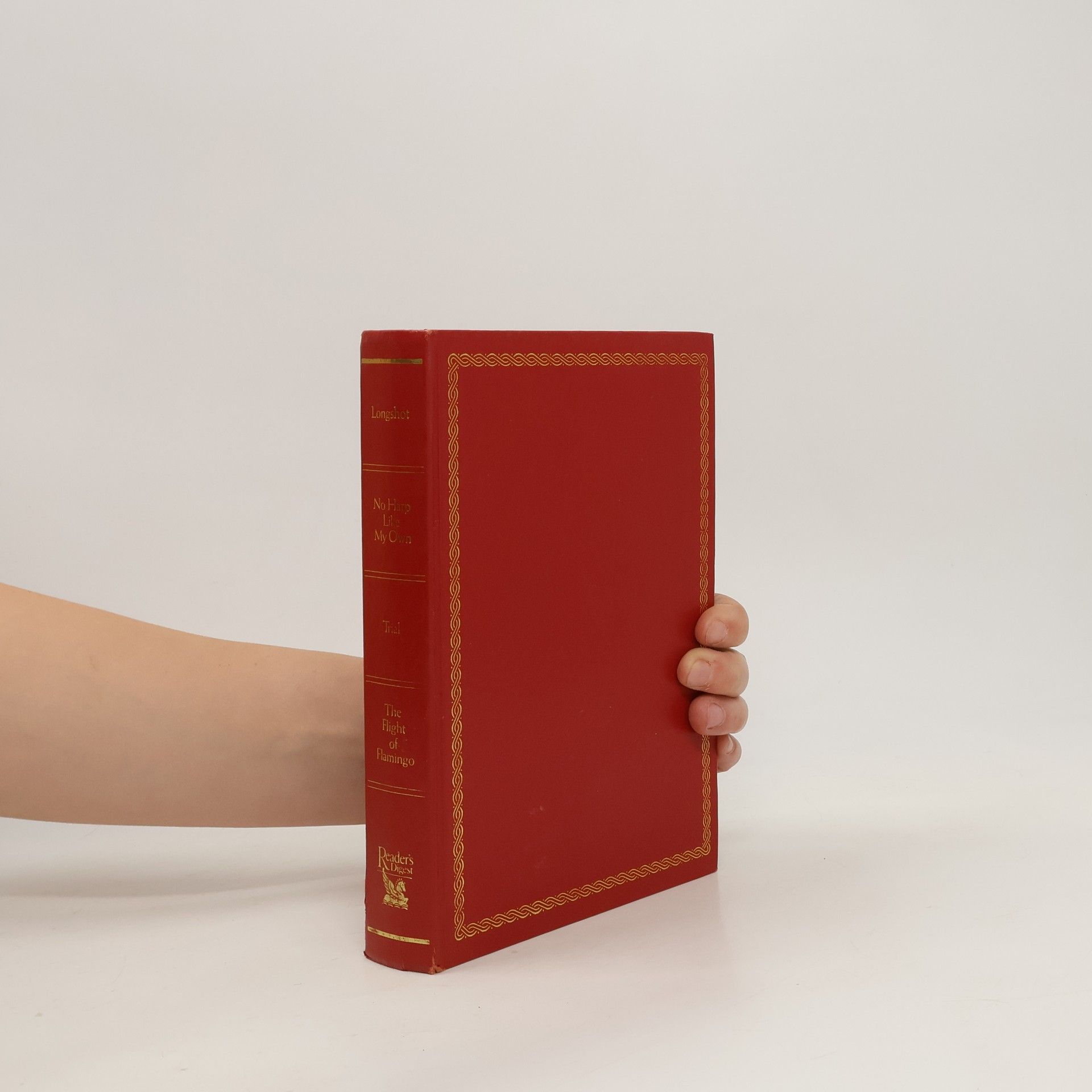 Collective Condensed books: Longshot. No harp like my own. Trial. The flight of flamingo.