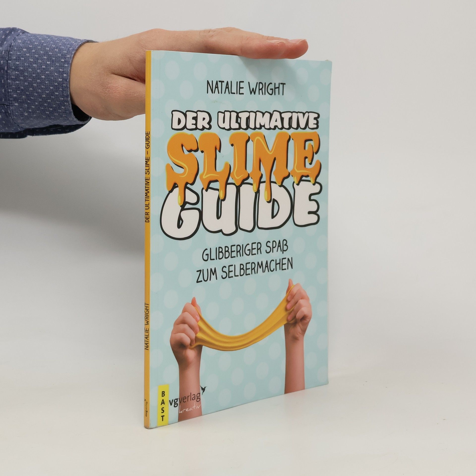 Natalie Wright Der ultimative Slime Guide