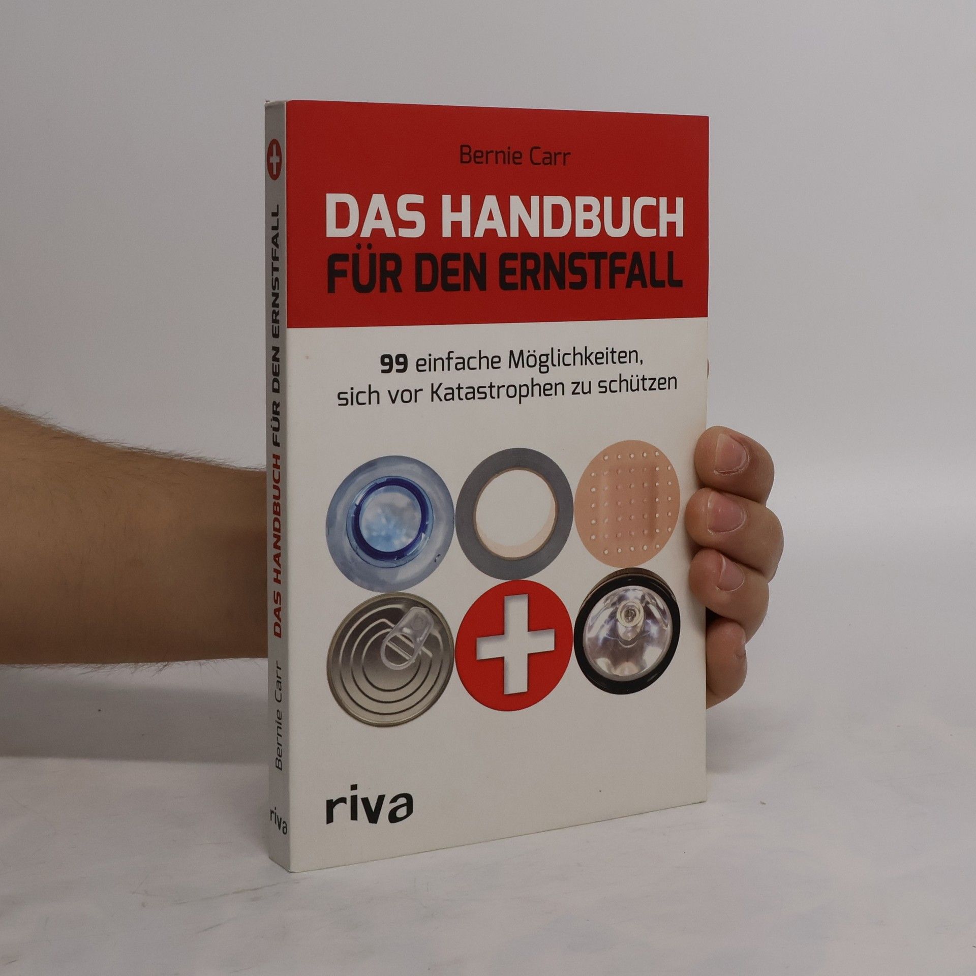 Bernie Carr Das Handbuch für den Ernstfall