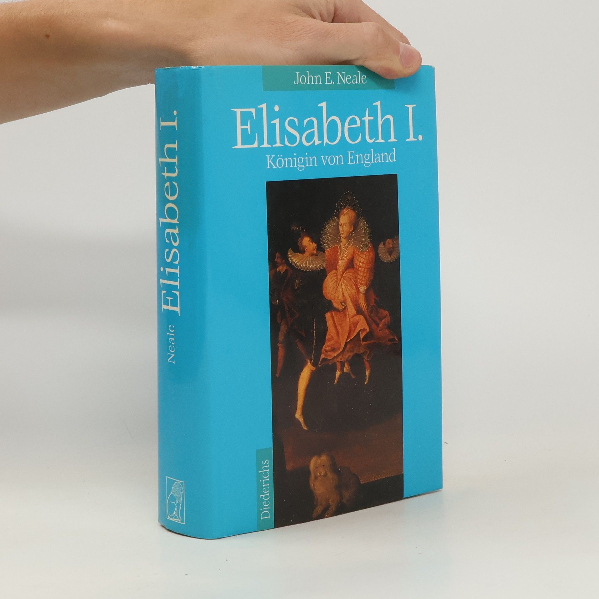 John E Neale Elisabeth I. Königin von England