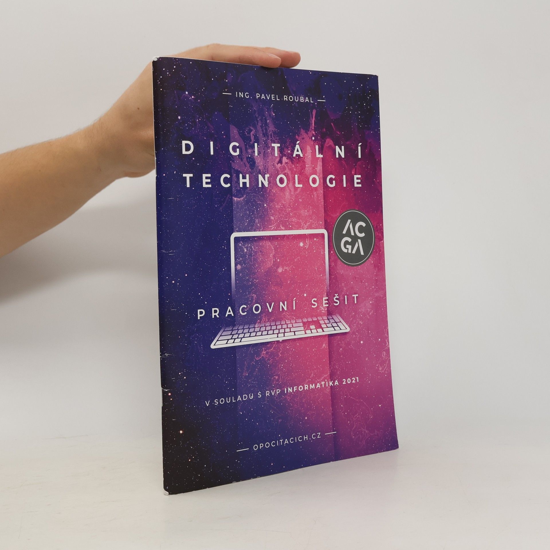 Pavel Roubal Digitální technologie. Pracovní sešit