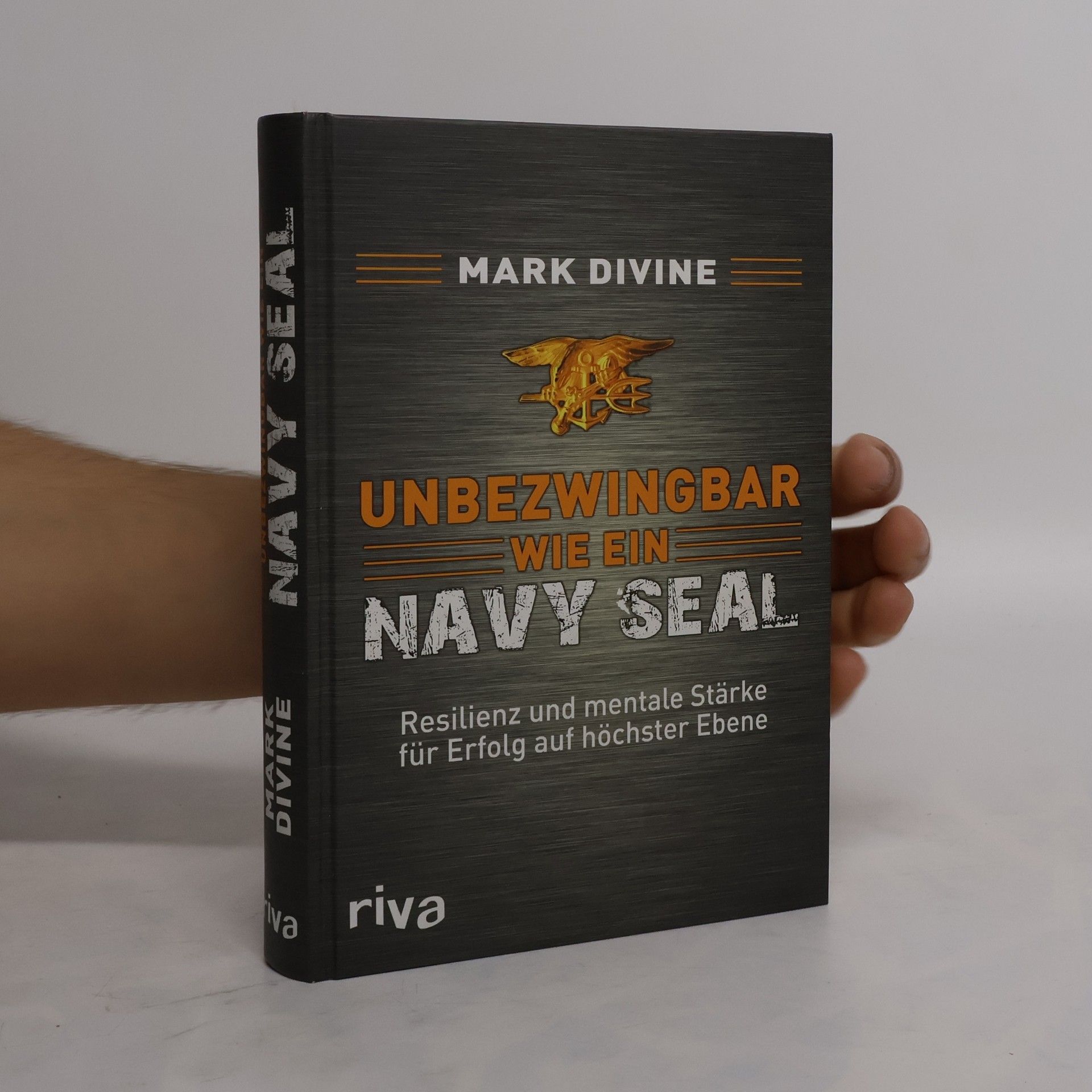 Mark Divine Unbezwingbar wie ein Navy Seal