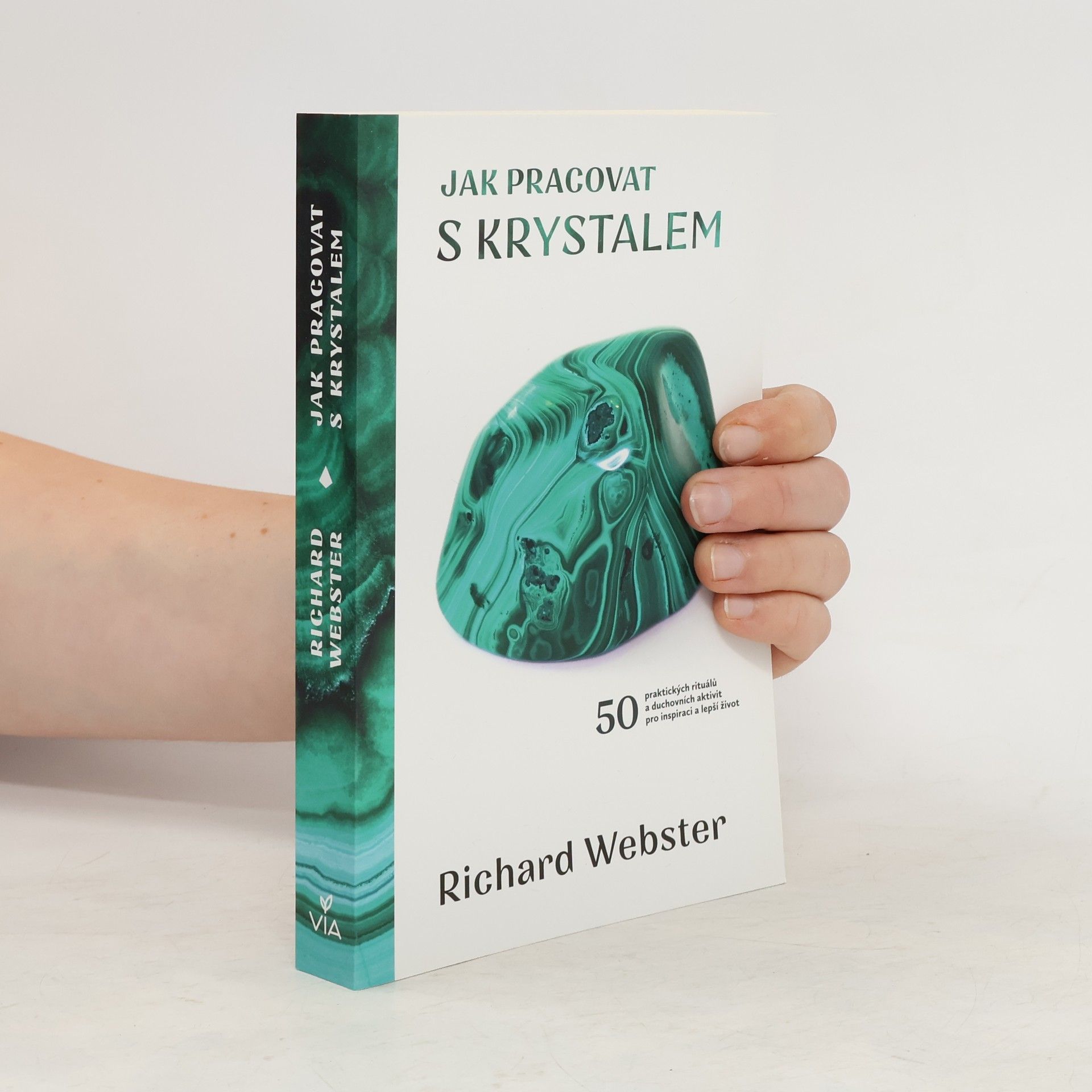 Richard Webster Jak pracovat s krystalem