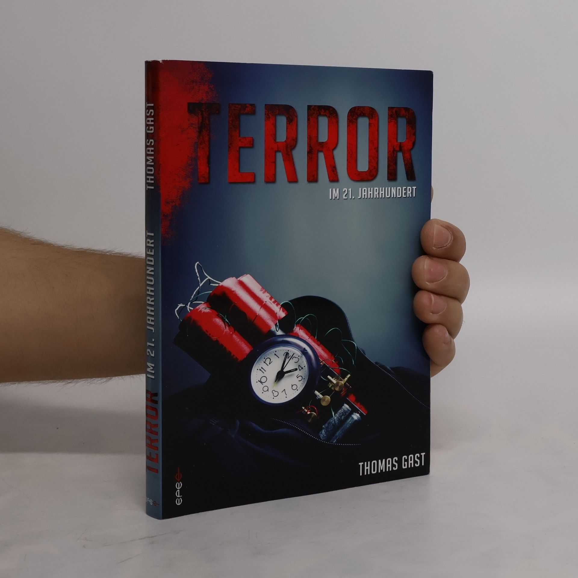Thomas Gast Terror im 21. Jahrhundert