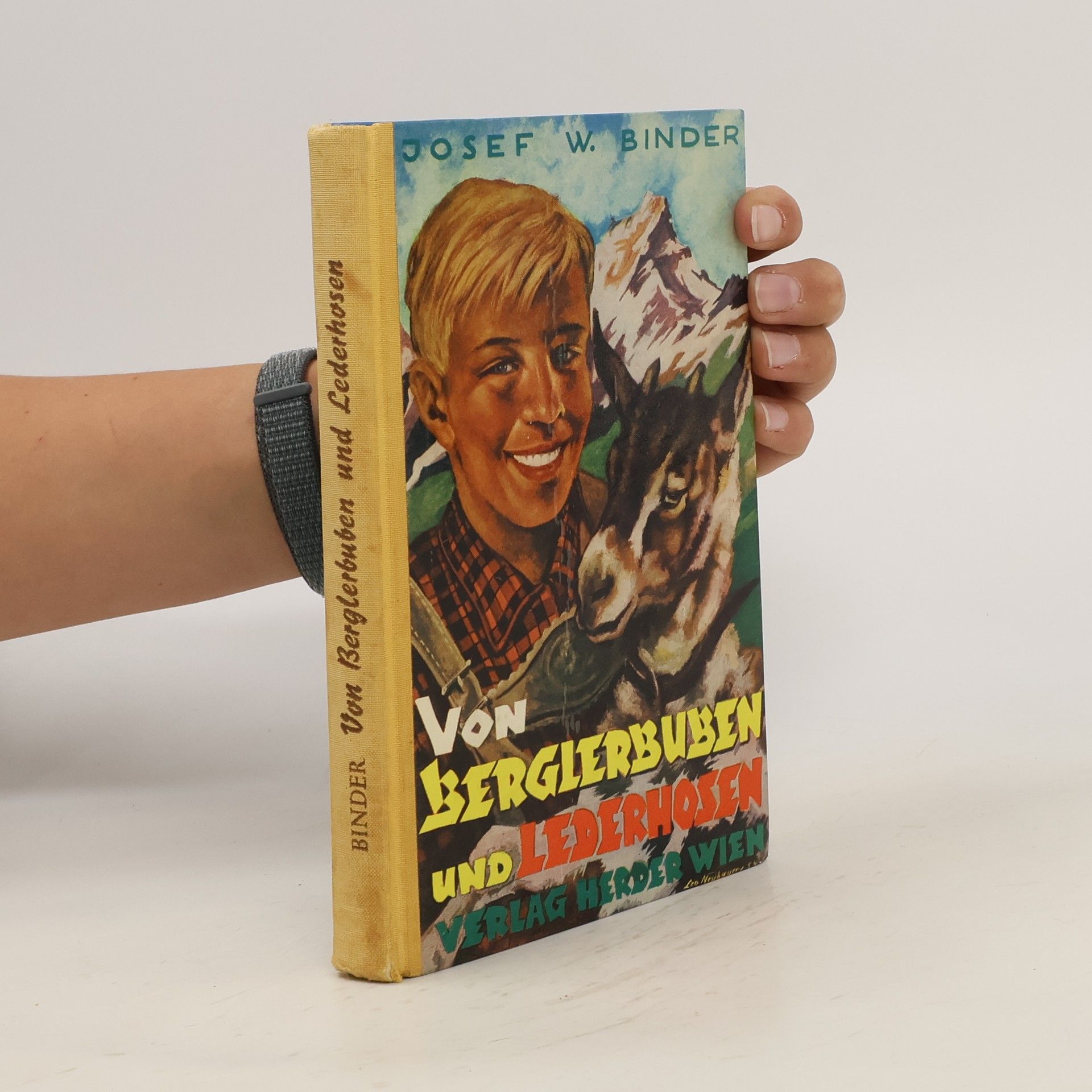 Josef Binder Von Berglerbuben und Lederhosen