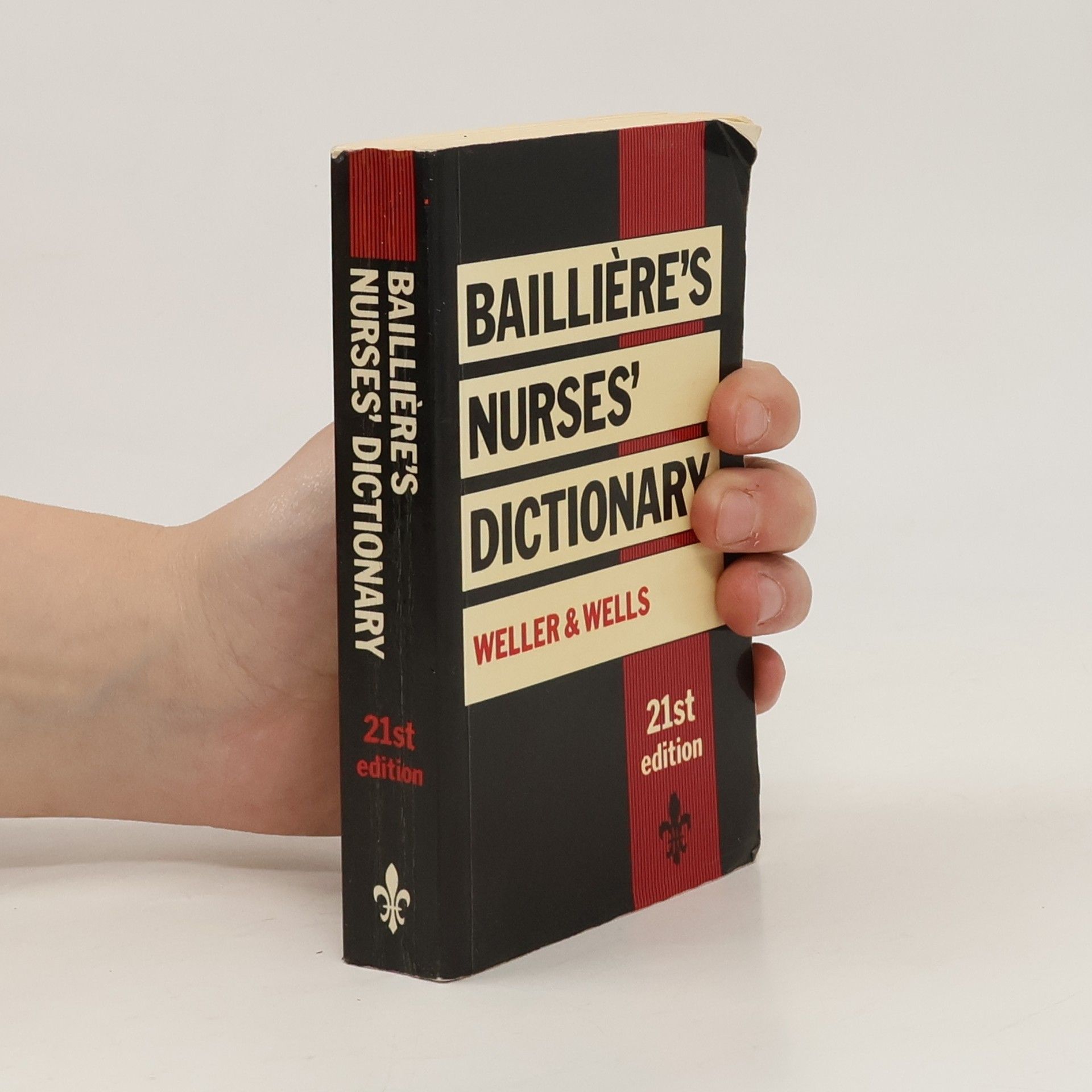 Barbara Fiona Weller Baillière's Nurses' Dictionary