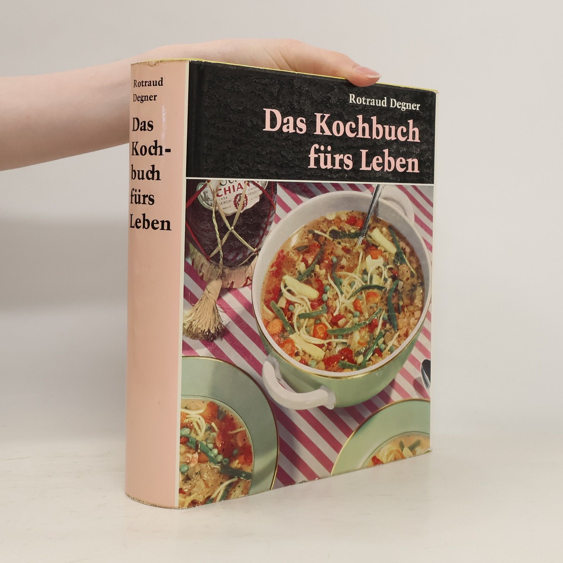Rotraud Michael Degner Das Kochbuch fürs Leben
