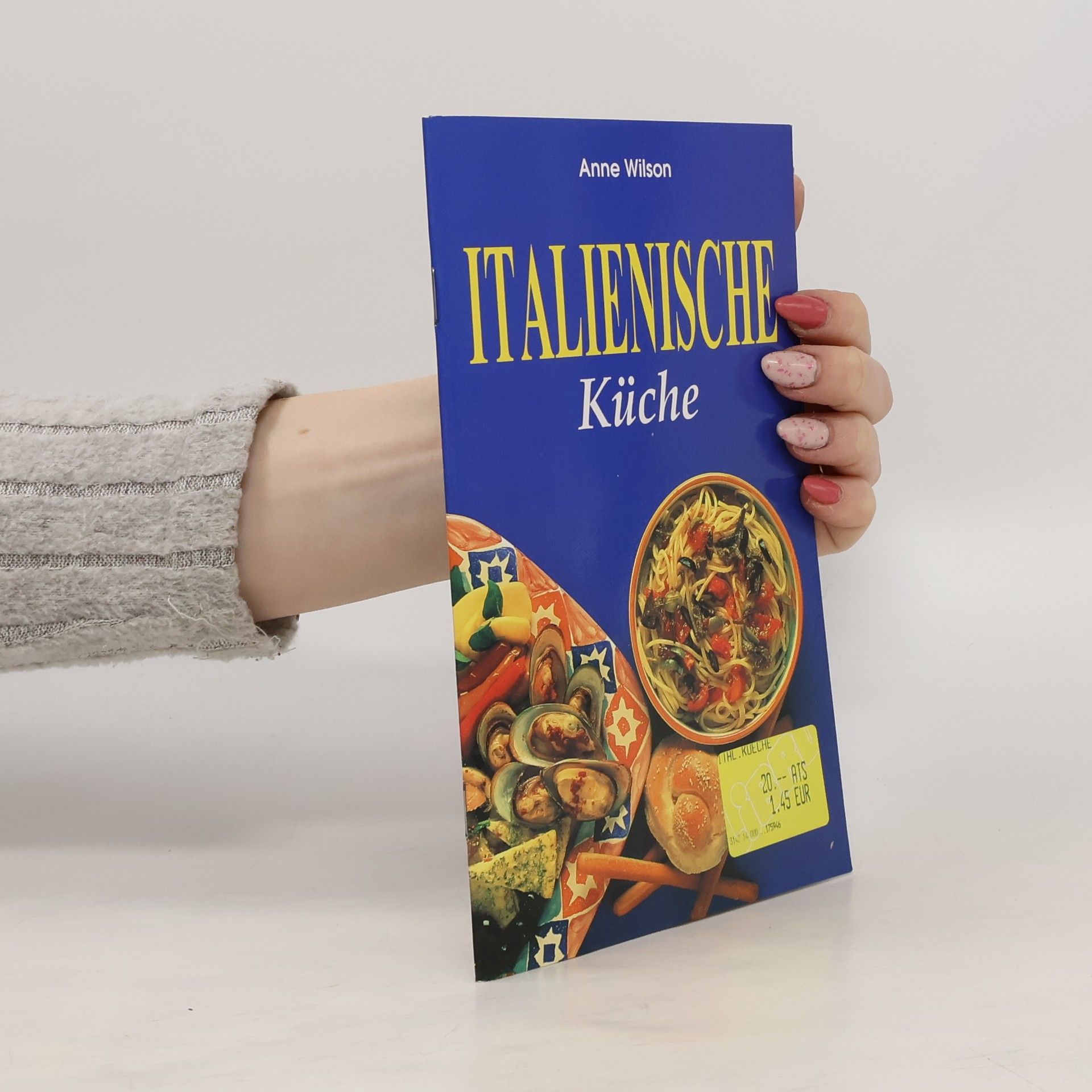 Anne Wilson Italienische Küche
