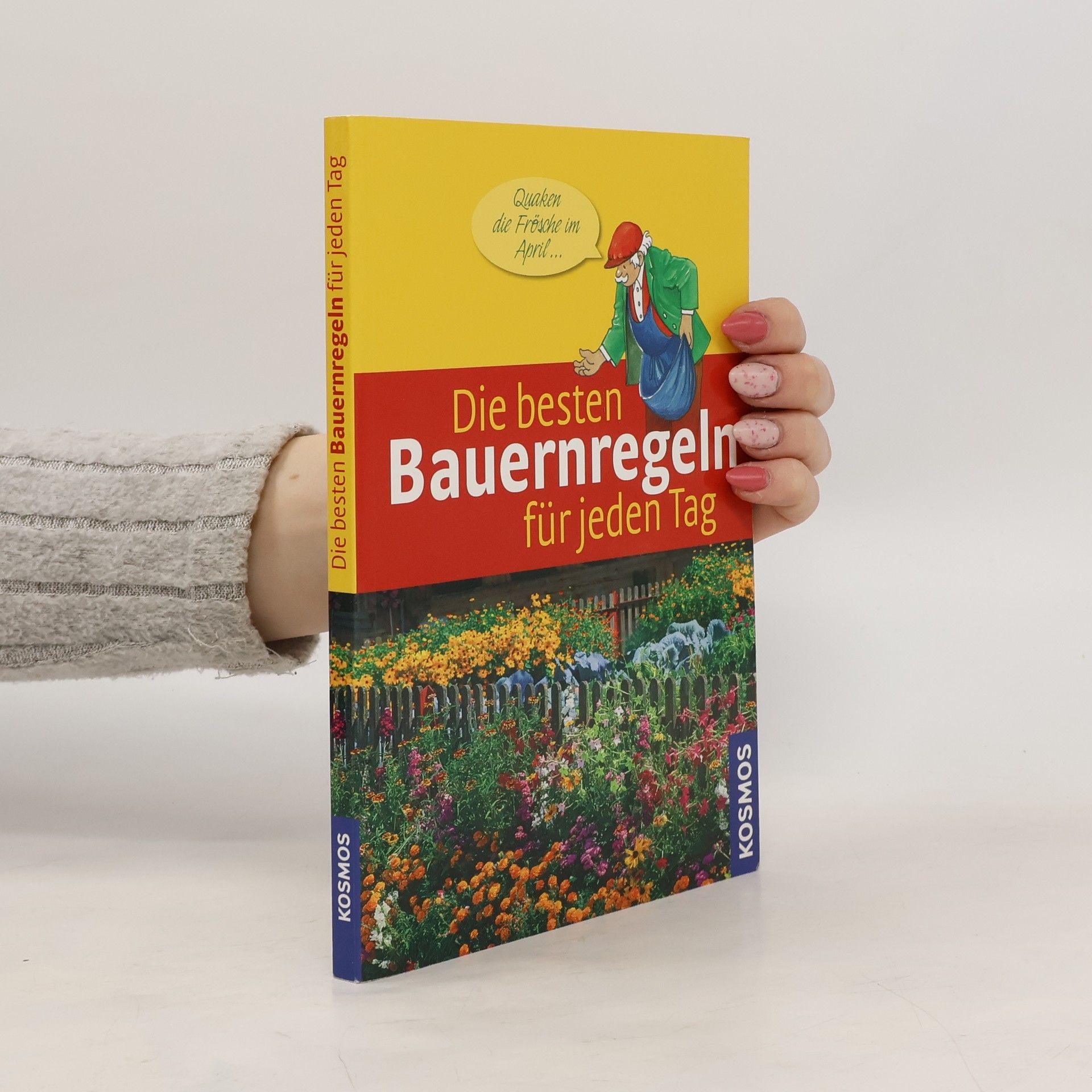 Birgit Grimm Die besten Bauernregeln für jeden Tag