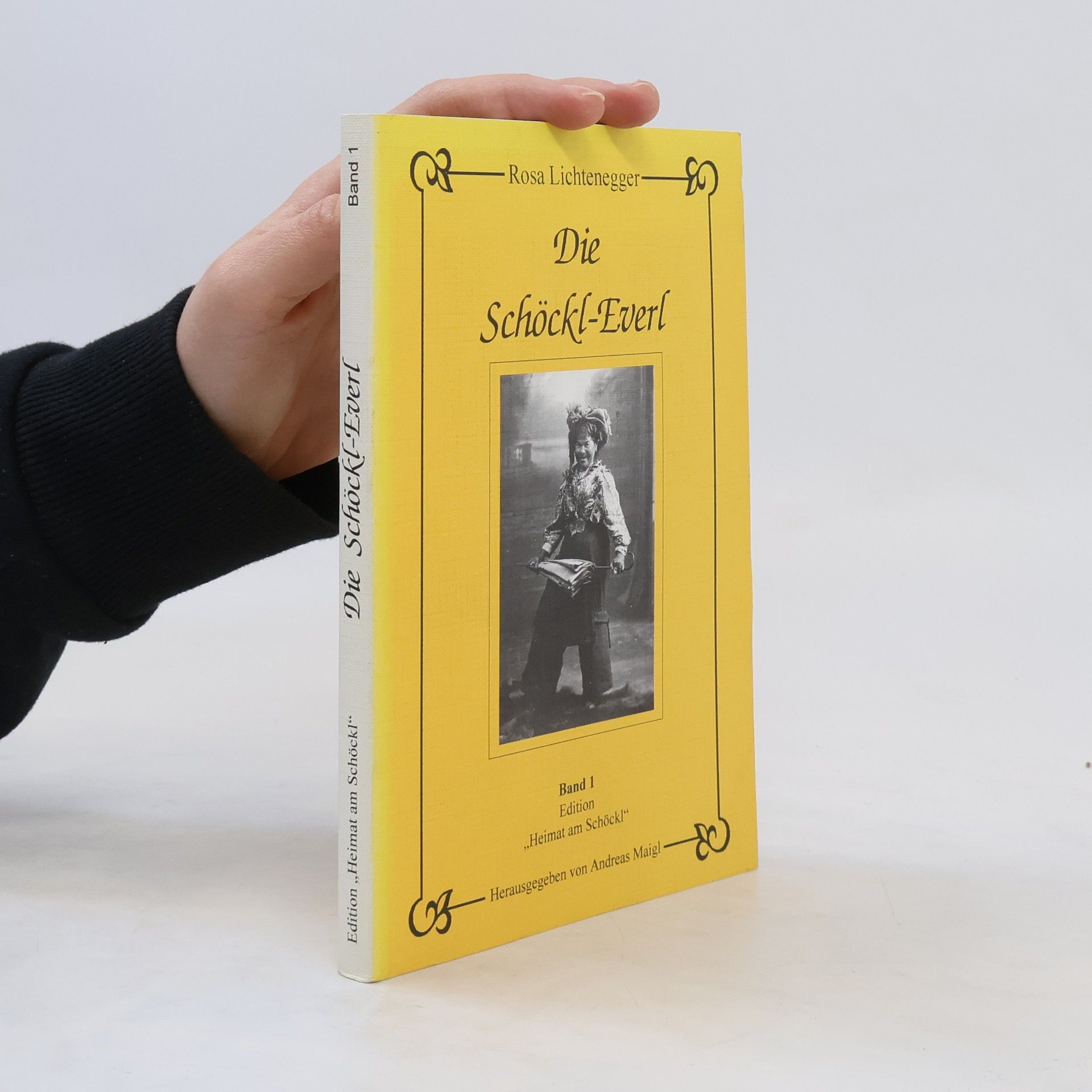 Rosa Lichtenegger Die Schöckl-Everl