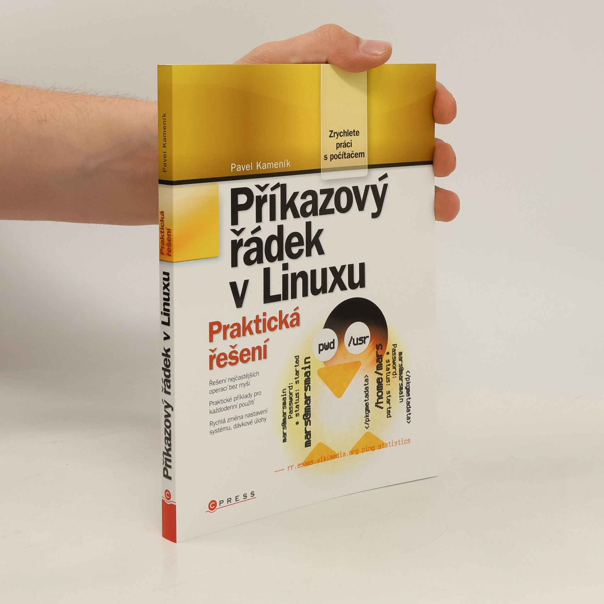 Pavel Kameník Příkazový řádek v Linuxu: Praktická řešení