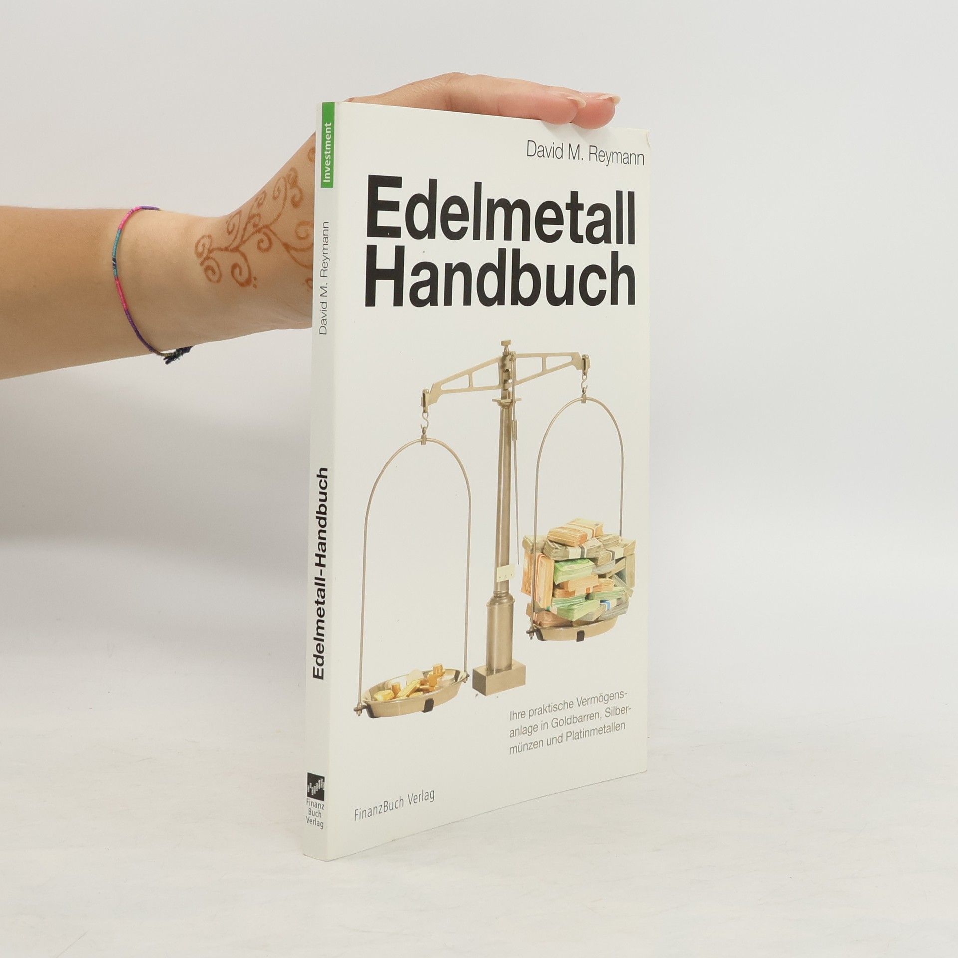 David M. Reymann Edelmetall-Handbuch