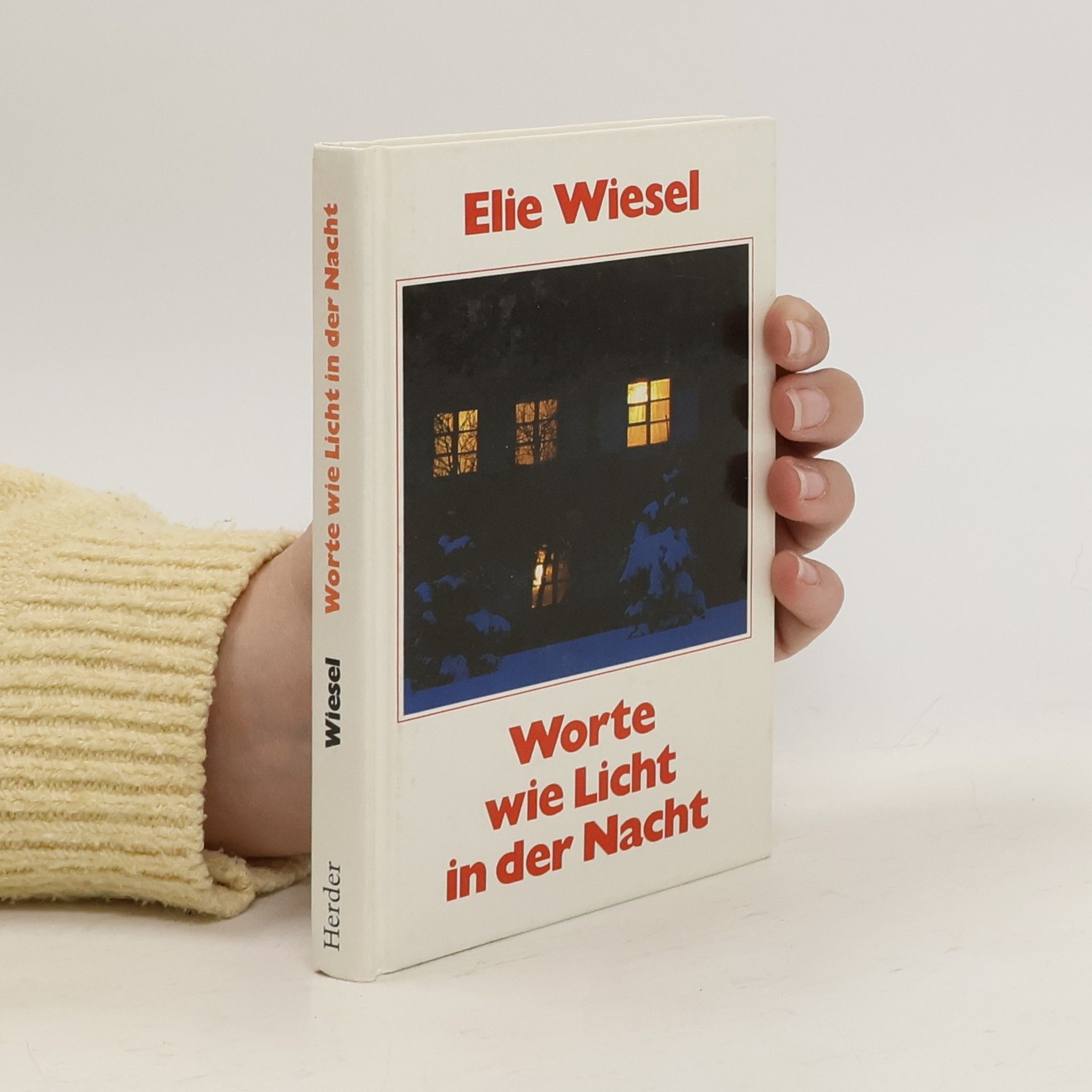 Elie Wiesel Worte wie Licht in der Nacht