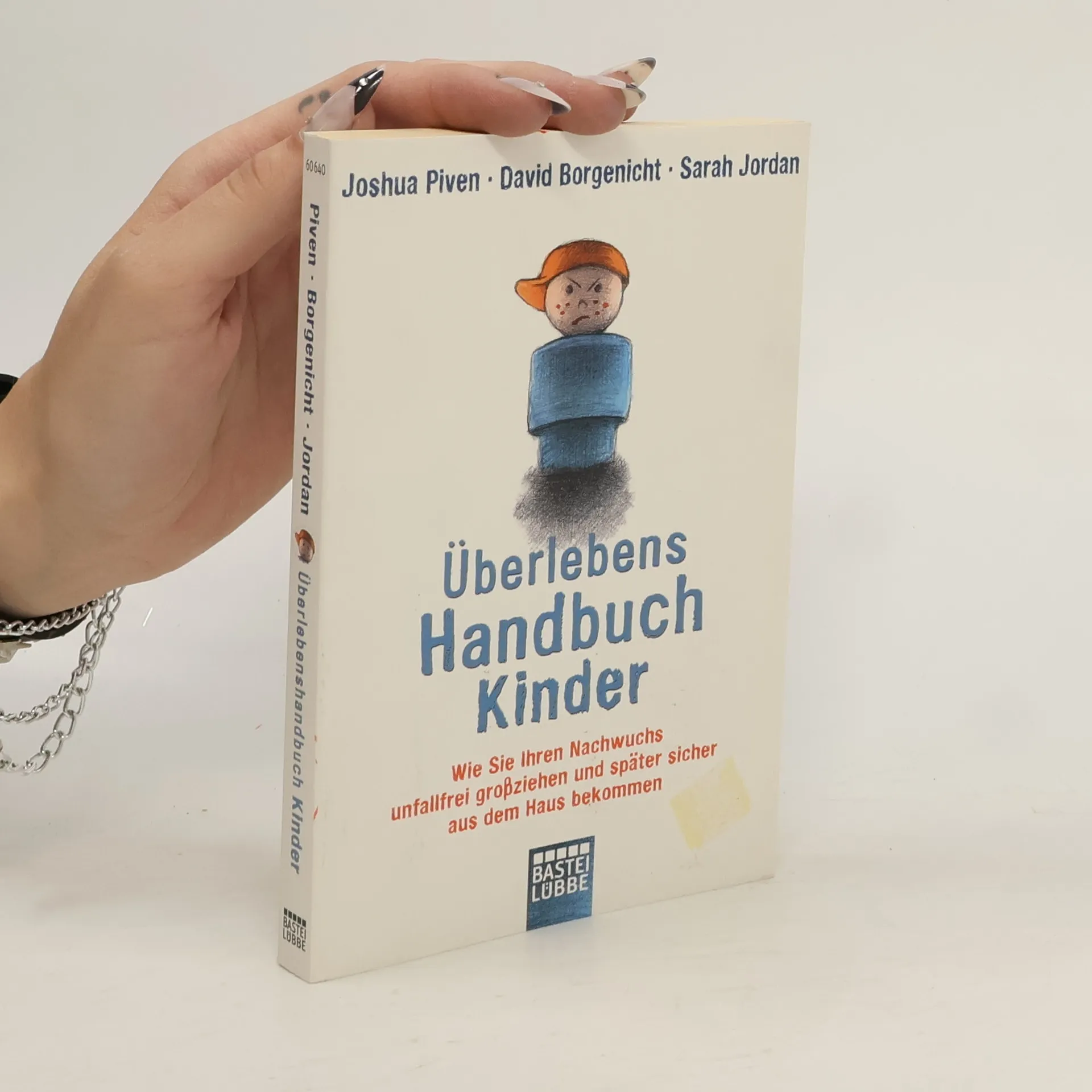 Überlebenshandbuch Kinder. Wie Sie Ihren Nachwuchs unfallfrei großziehen und später sicher aus dem Haus bekommen | Book | Paperback | Joshua Piven