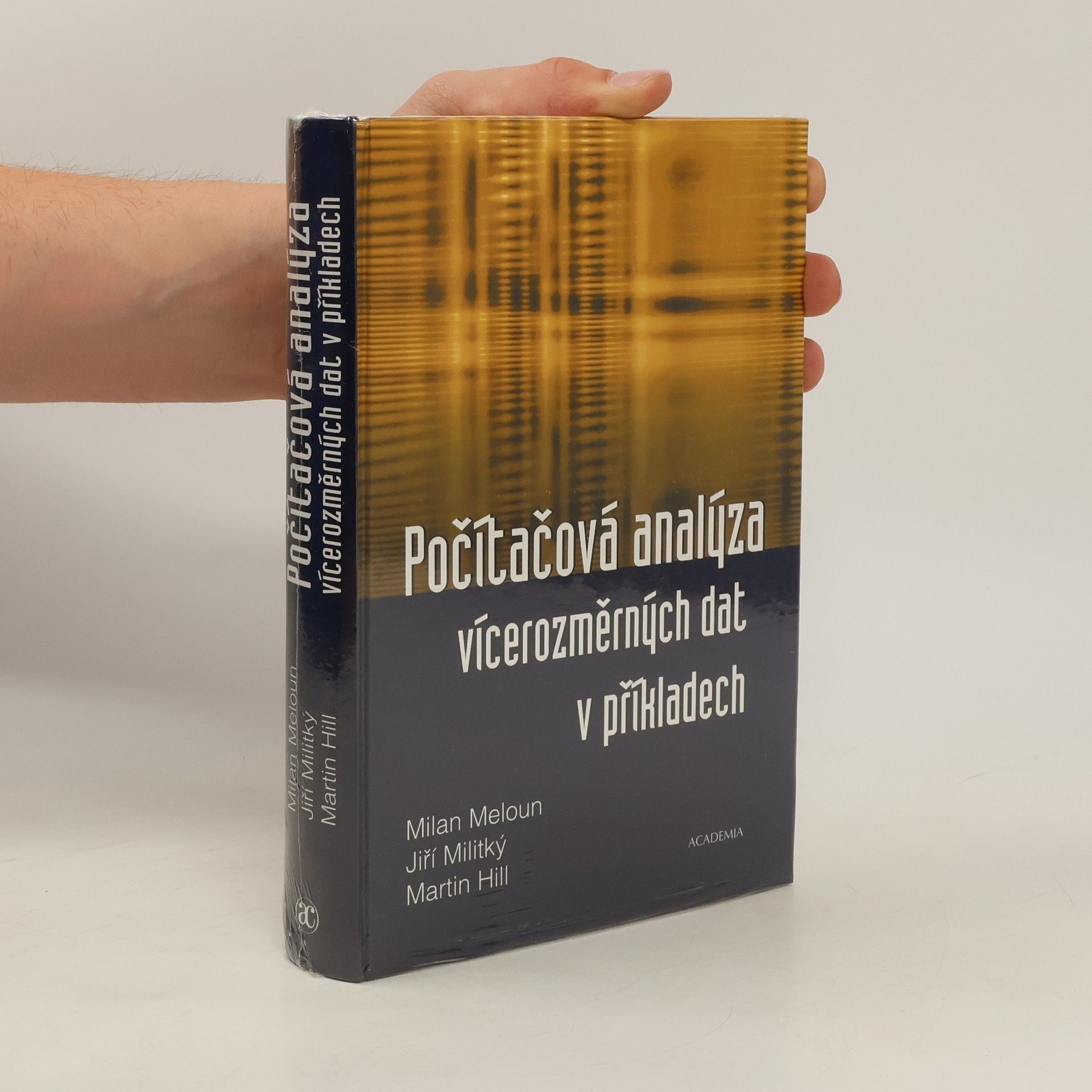 Martin Hill Počítačová analýza vícerozměrných dat v příkladech