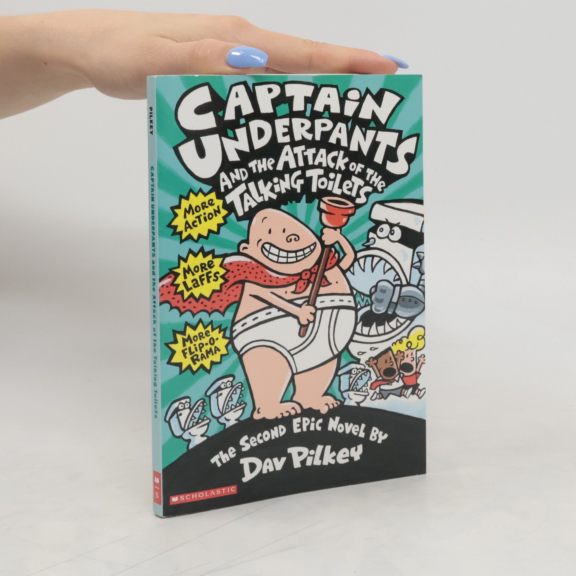 Dav Pilkey Captain Underpants and the Attack of the Talking Toilets