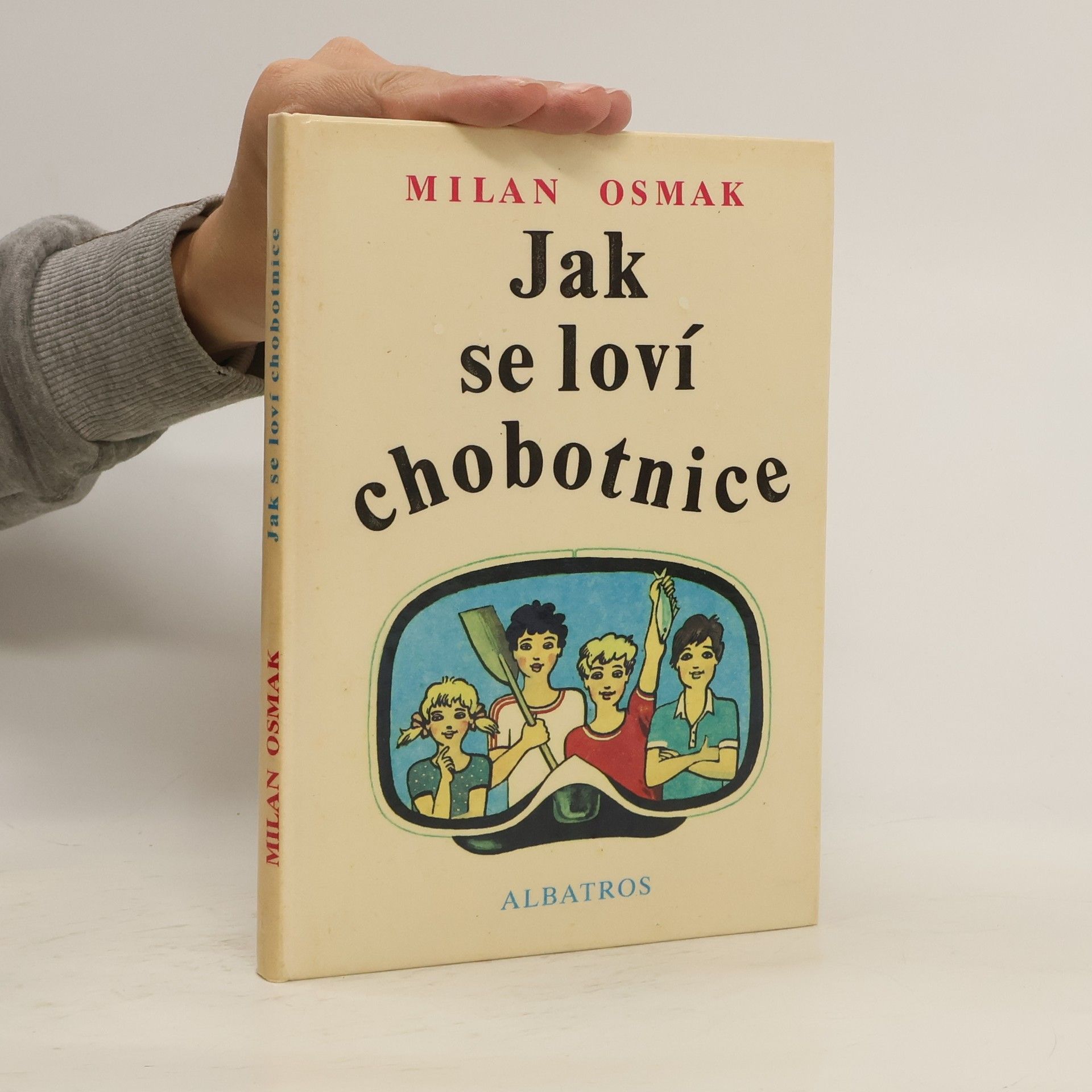 Milan Osmak Jak se loví chobotnice