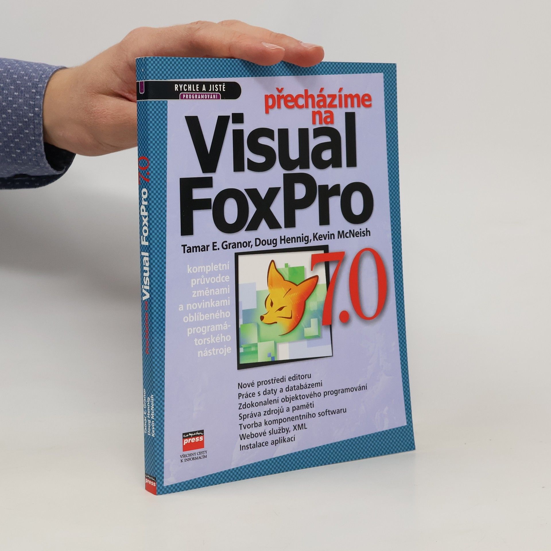 Tamar E. Granor Přecházíme na Visual FoxPro 7.0