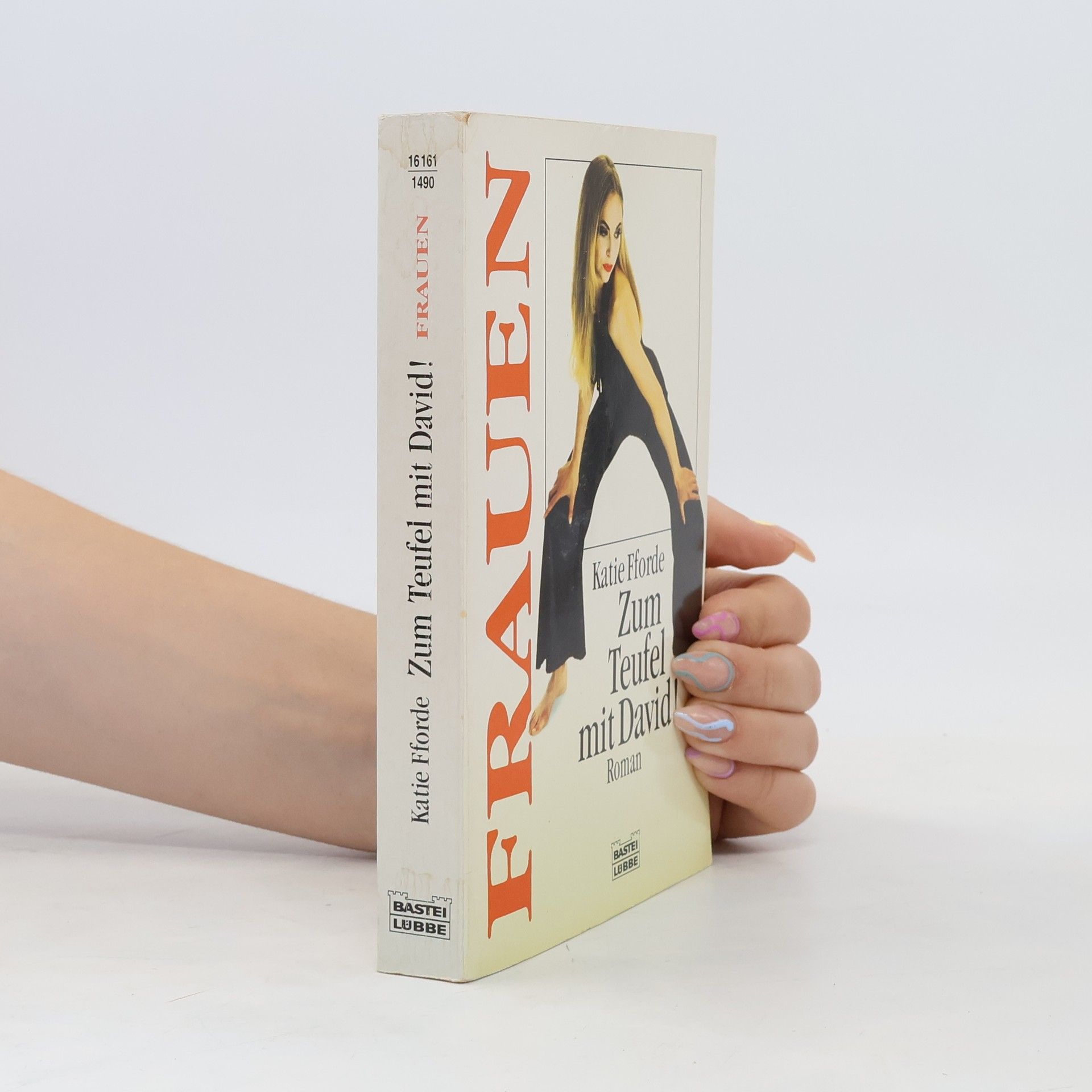 Katie Fforde Zum Teufel mit David!
