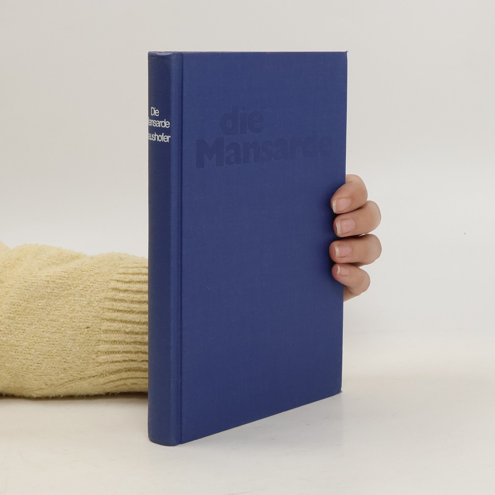 Marlern Haushofer Die Mansarde