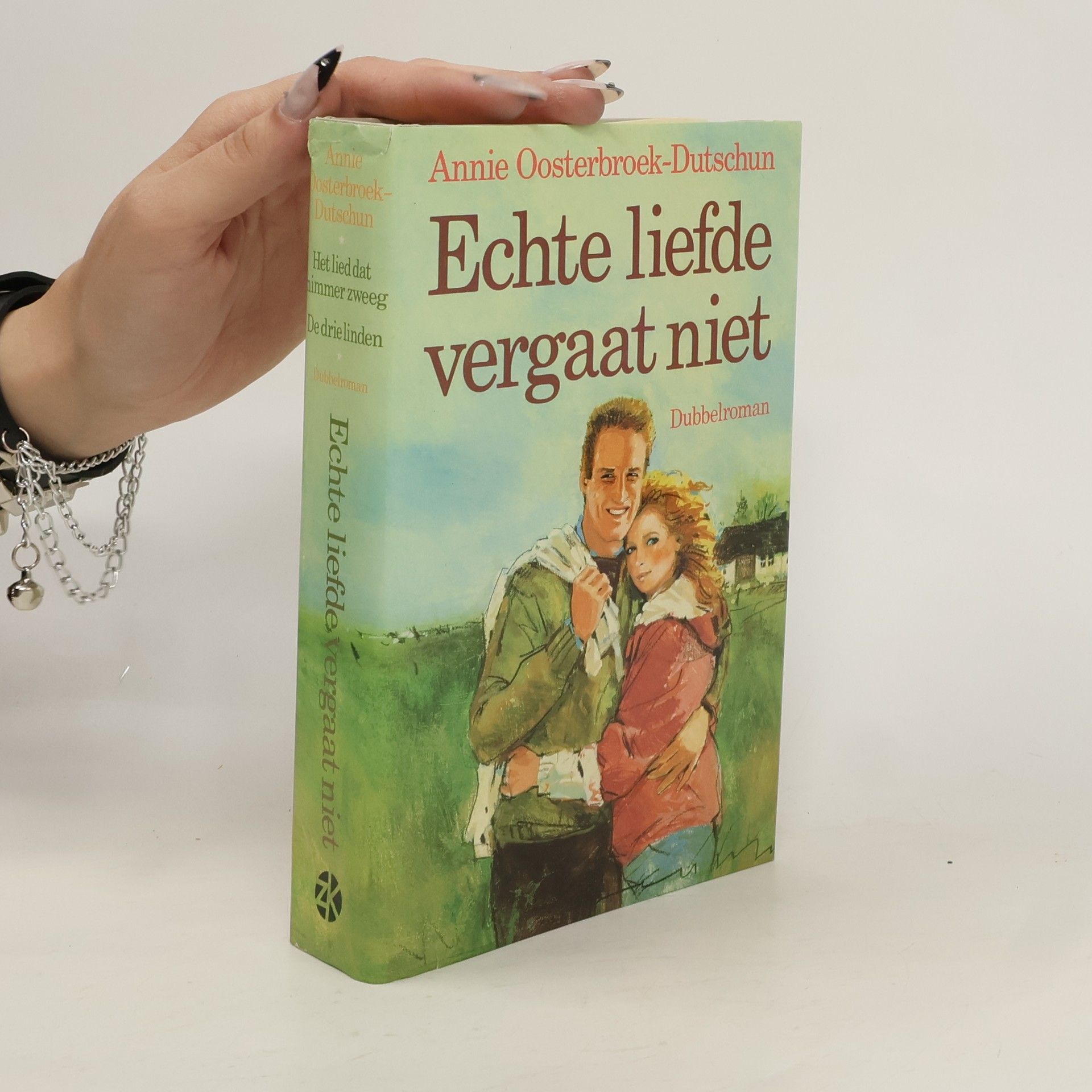 Annie Oosterbroek-Dutschun Echte liefde vergaat niet
