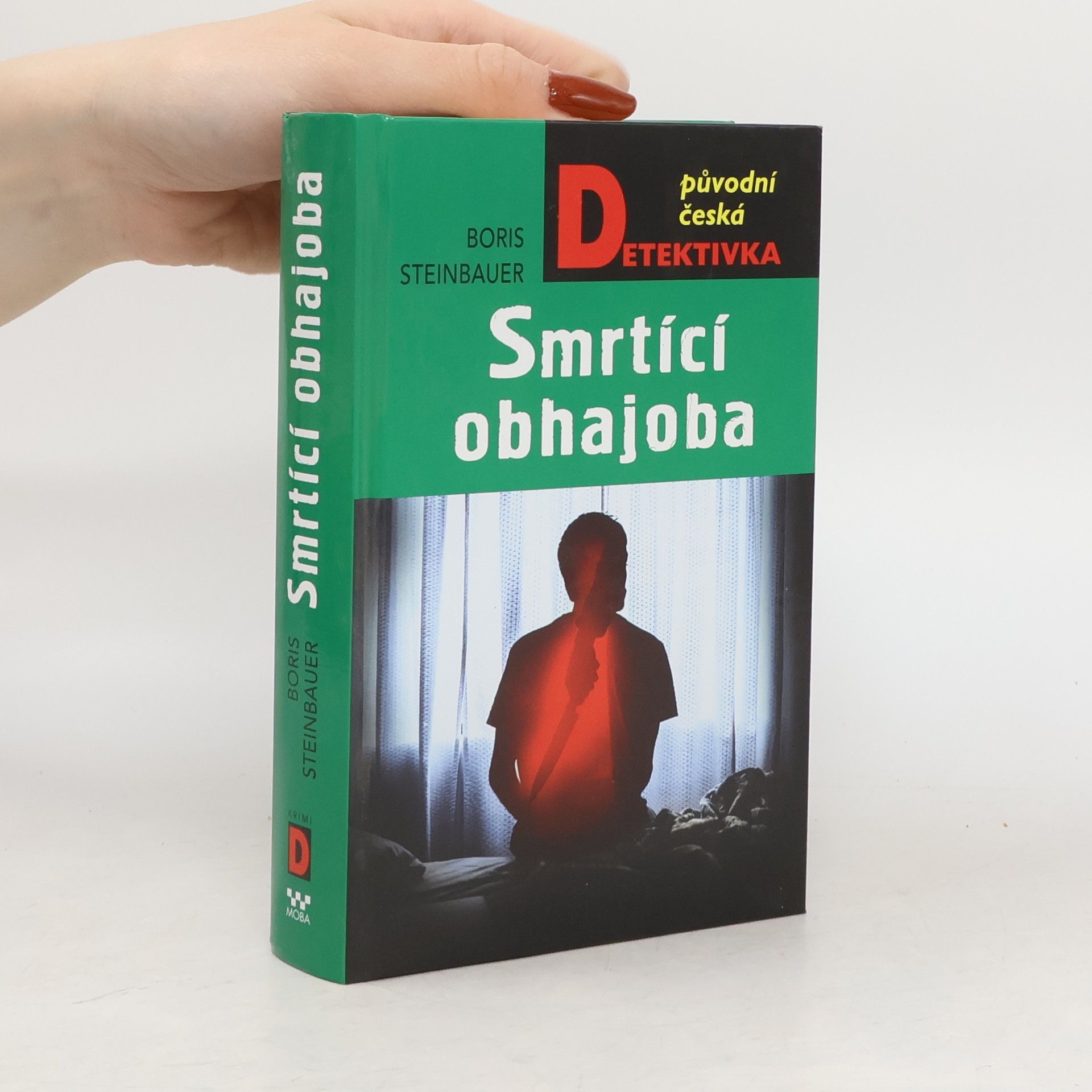 Boris Steinbauer Smrtící obhajoba