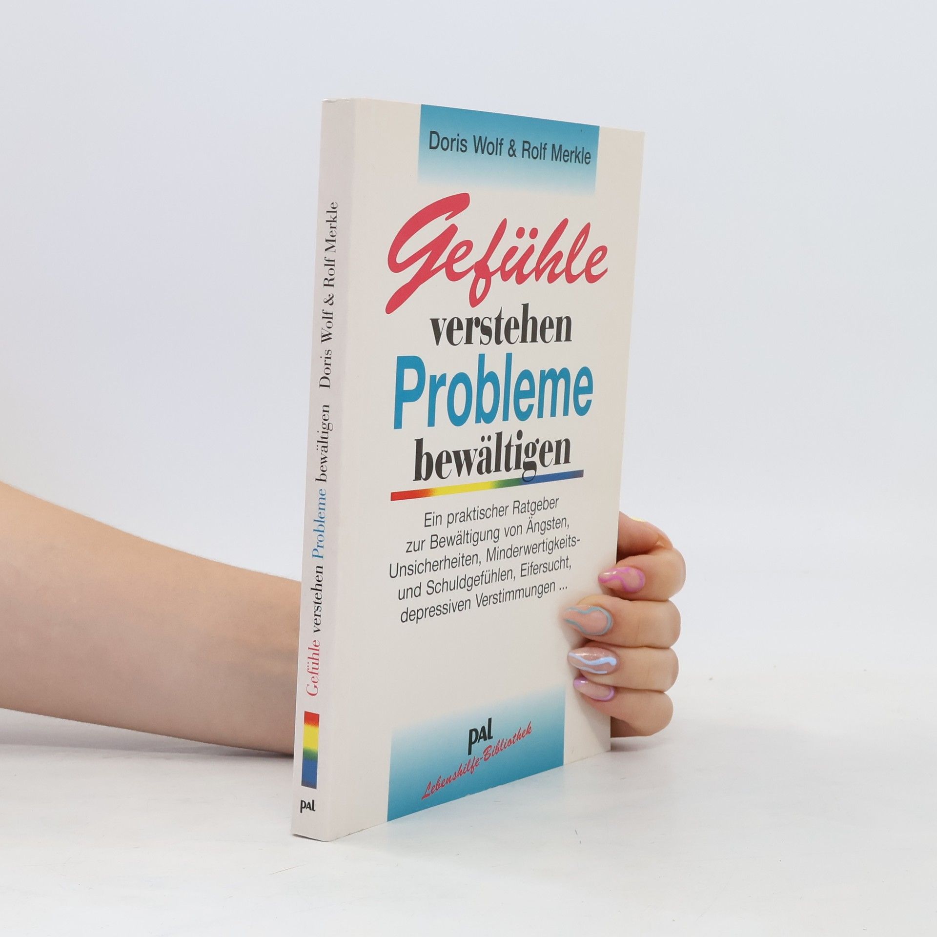 Doris Wolf Gefühle verstehen, Probleme bewältigen