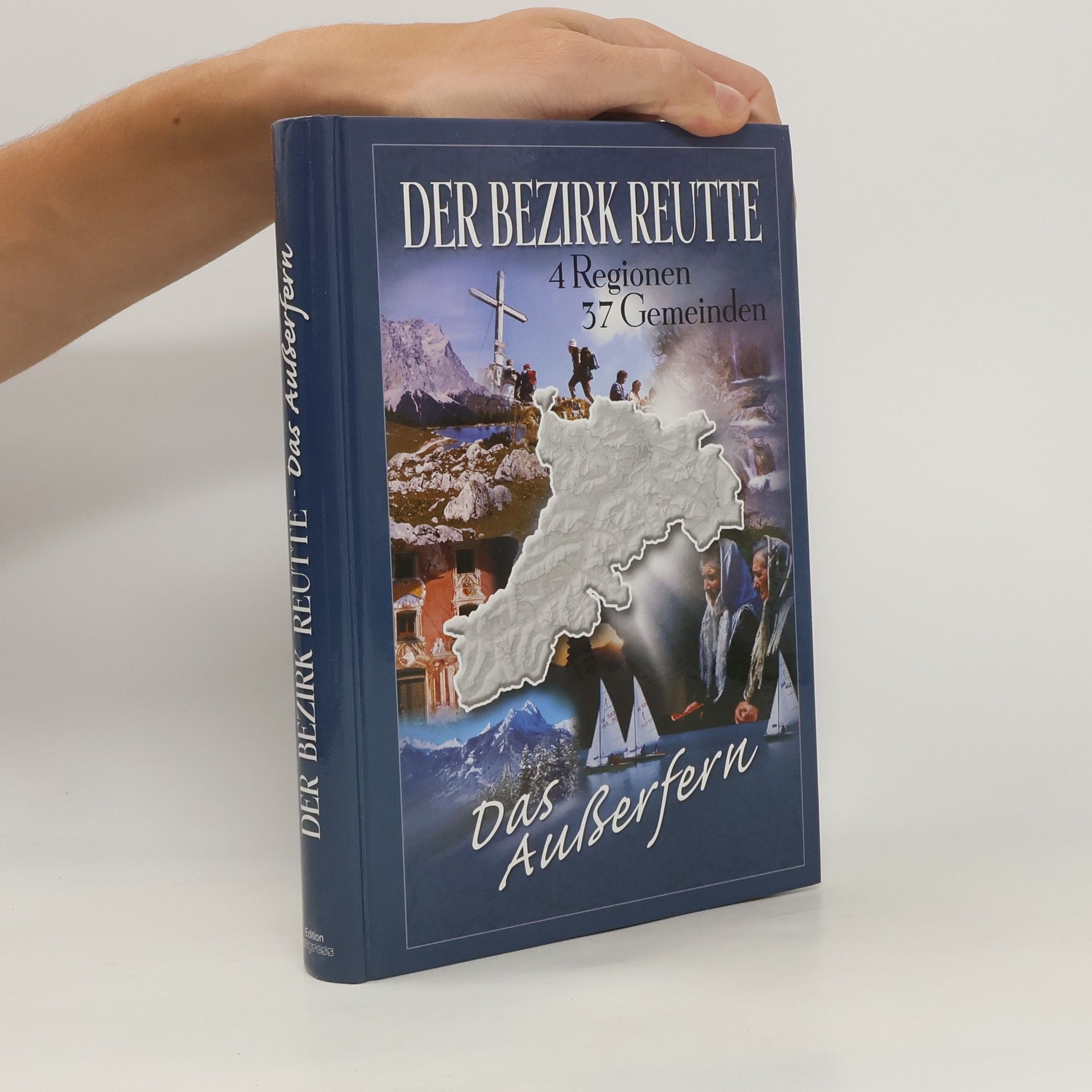 kolektiv Der Bezirk Reutte - das Außerfern