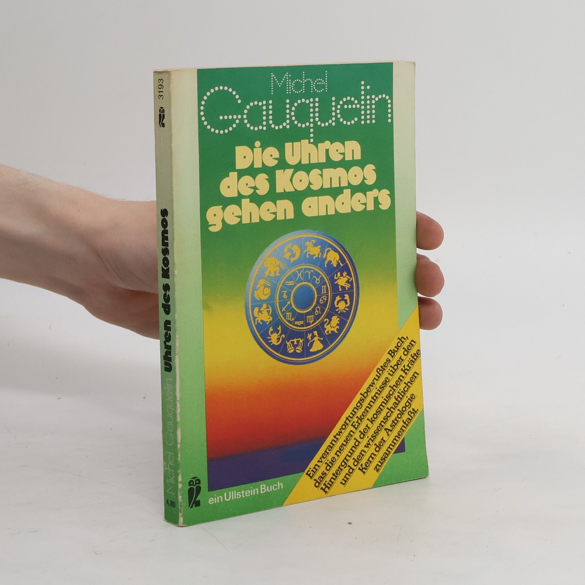 Michel Gauquelin Die Uhren des Kosmos gehen anders