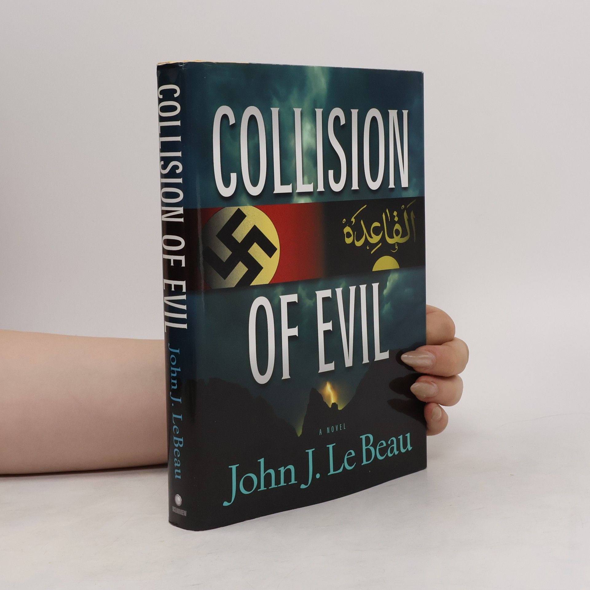 John J. Le Beau Collision of Evil