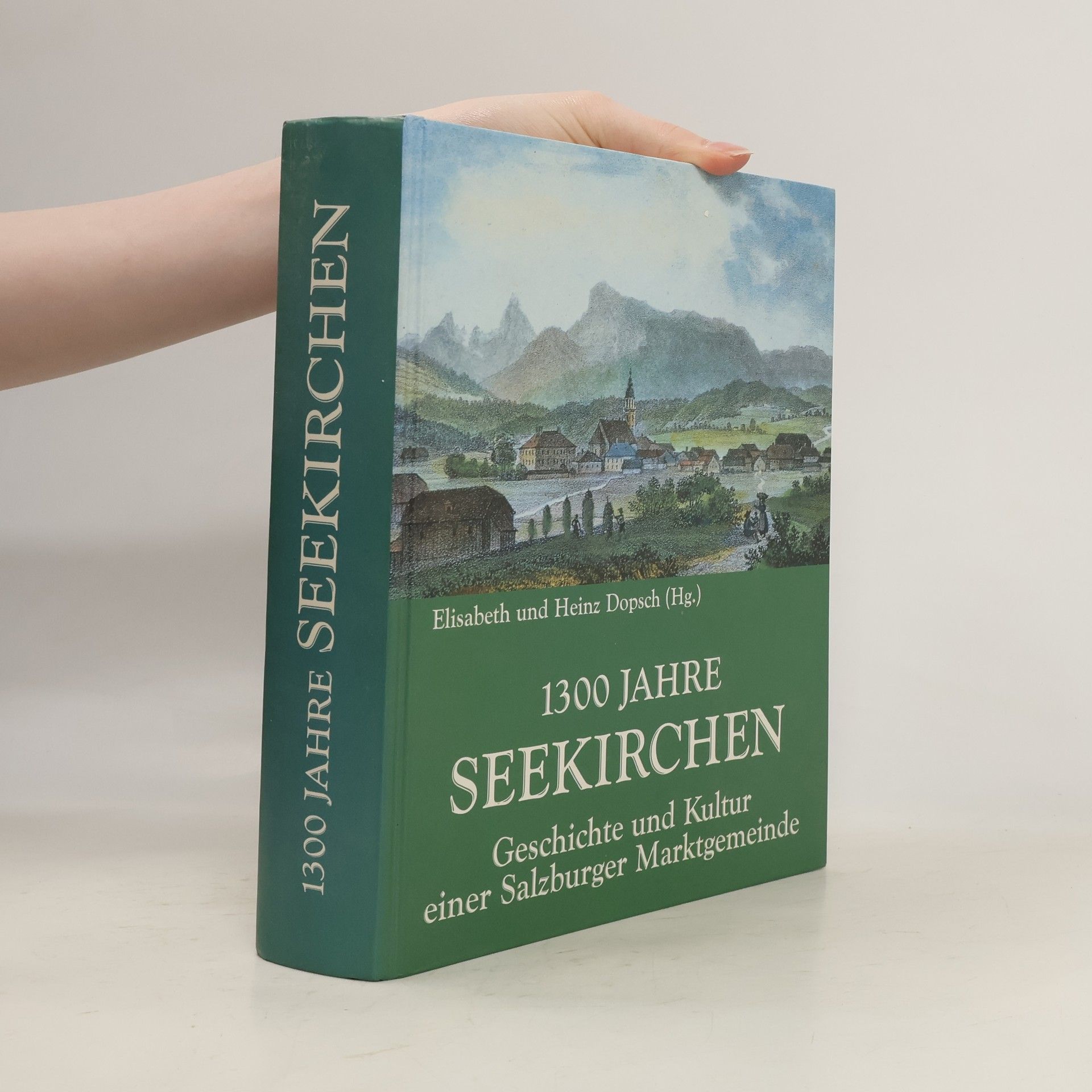 Elisabeth Dopsch 1300 Jahre Seekirchen