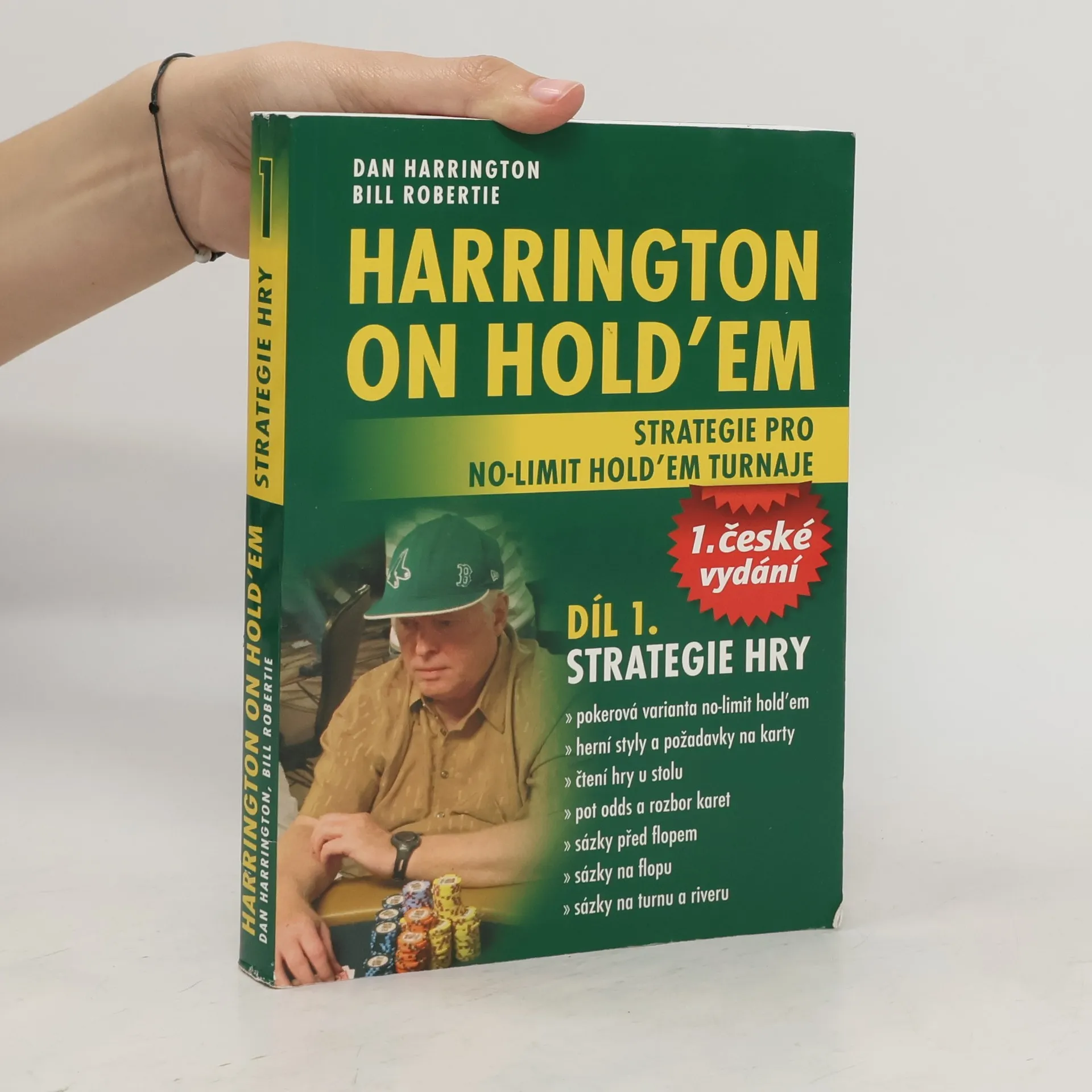 Harrington on hold’em : strategie pro no-limit hold’em turnaje. Díl 1., Strategie hry | Book | Dan Harrington | CS