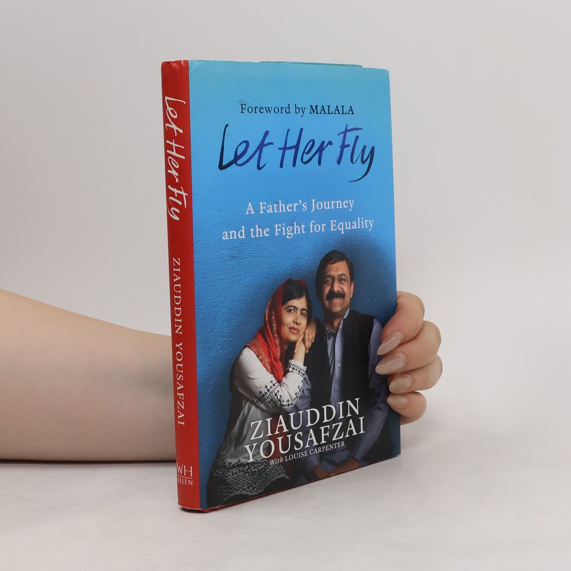 Ziauddin Yousafzai Let Her Fly