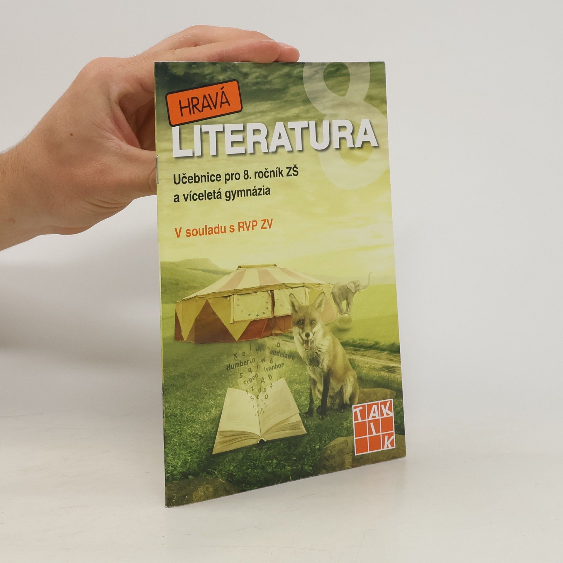 Michaela Jindráčková Hravá literatura: učebnice pro 8. ročník ZŠ a víceletá gymnázia