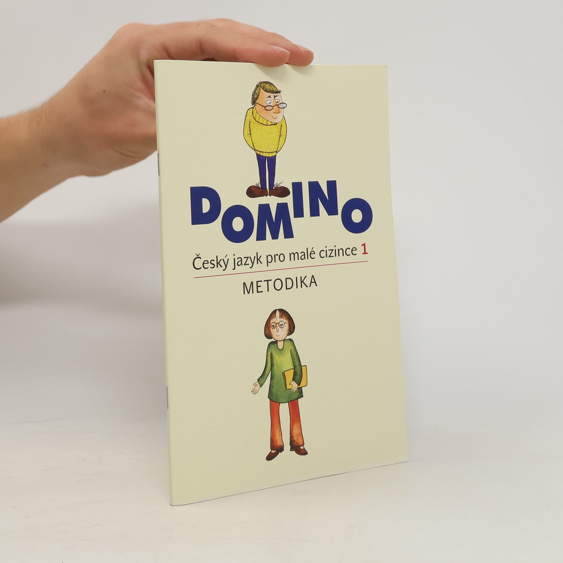 Svatava Škodová Domino – Český jazyk pro malé cizince 1. Metodika