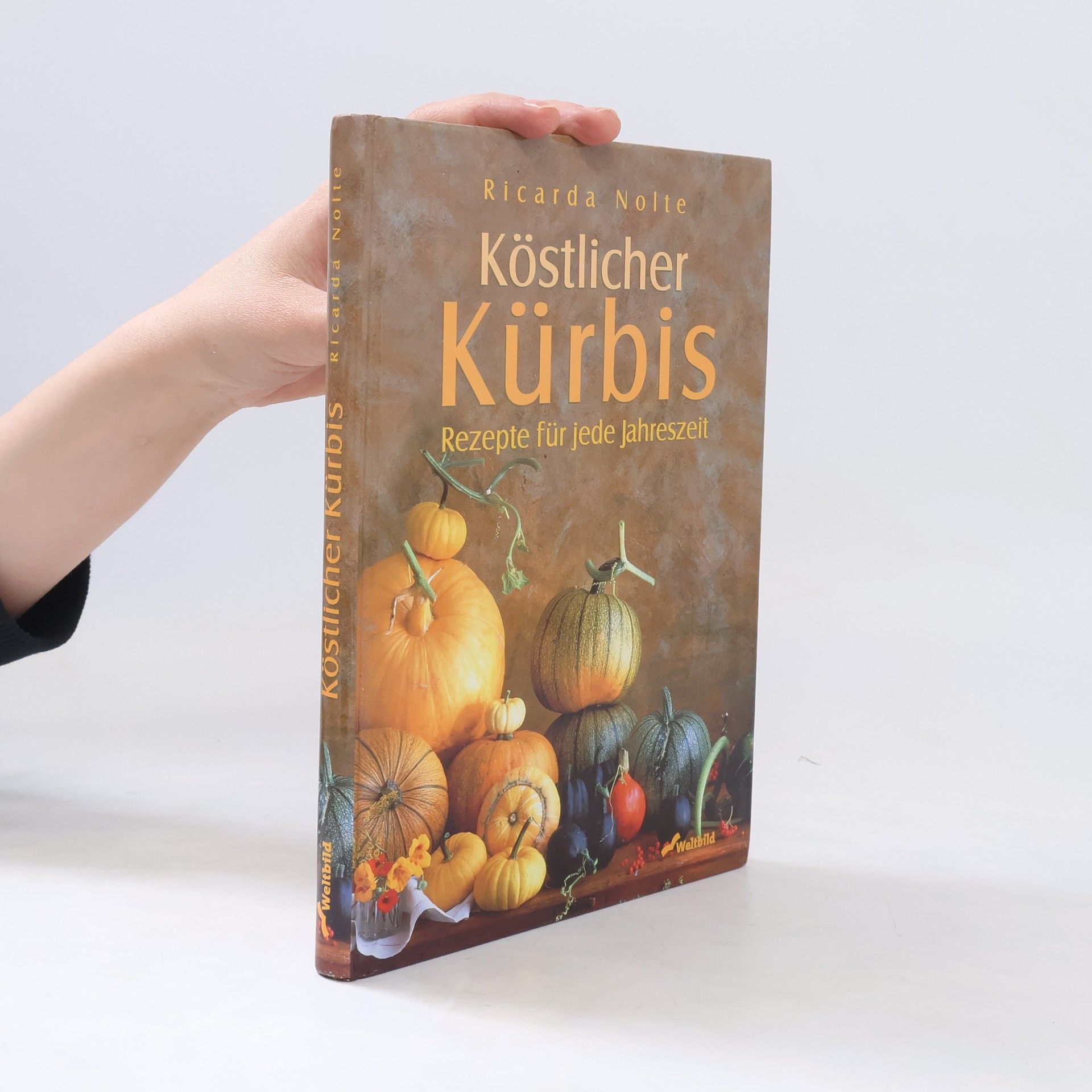 Ricarda Nolte Köstlicher Kürbis.Rezepte für jede Jahreszeit