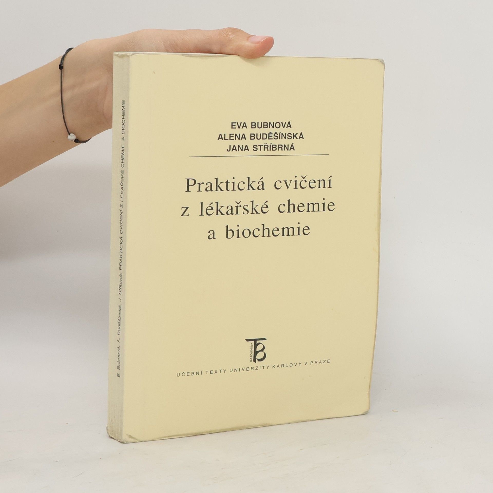 Bubnová Eva Praktická cvičení z lékařské chemie a biochemie