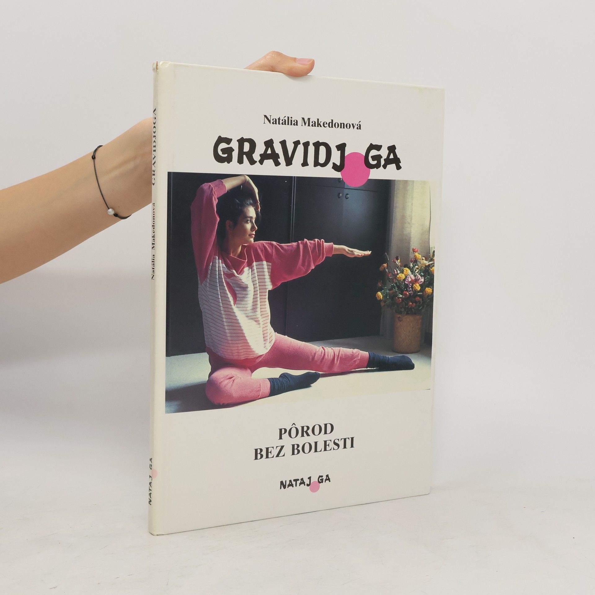 Natália Makedonová Gravidjoga. Pôrod bez bolesti