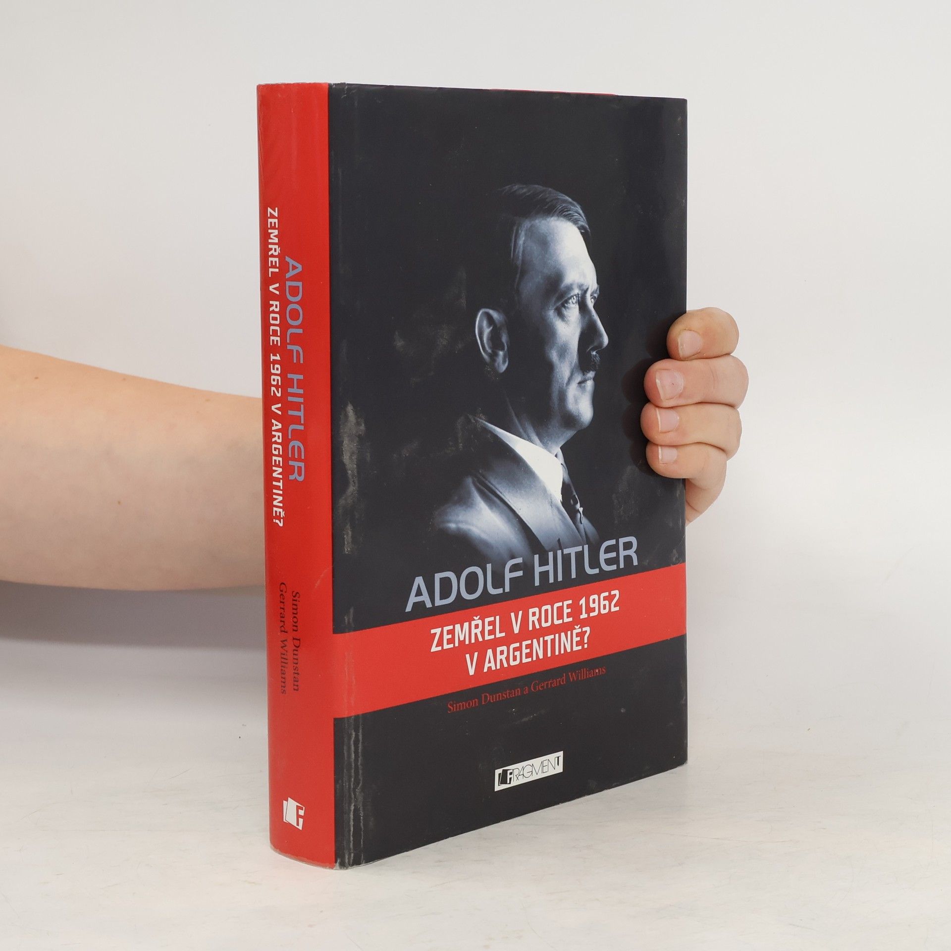 Simon Dunstan Adolf Hitler : zemřel v roce 1962 v Argentině?