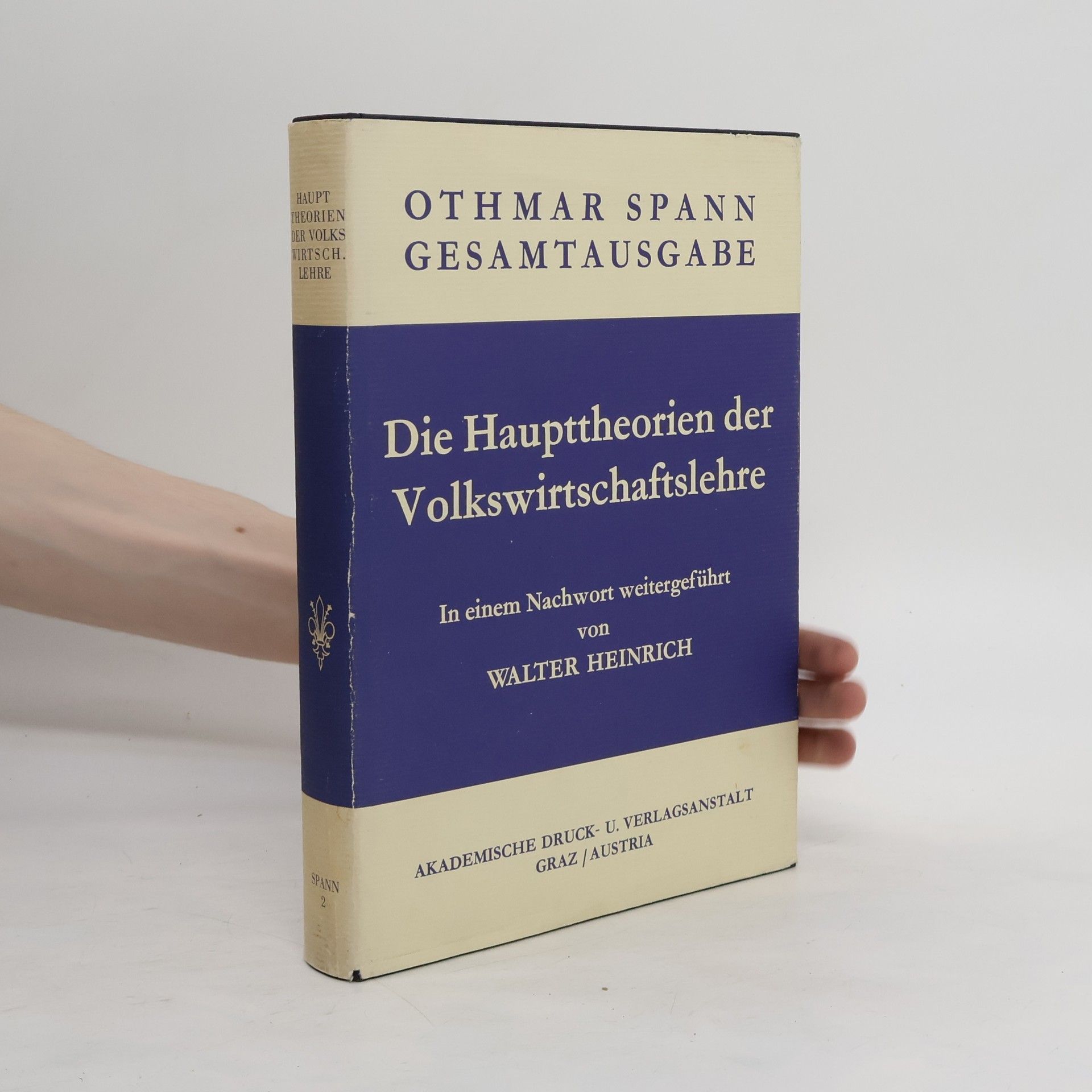 Othmar Spann Die Haupttheorien der Volkswirtschaftslehre