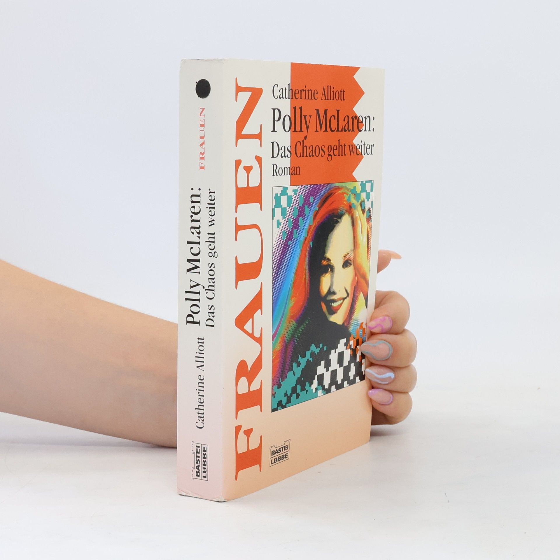 Catherine Alliott Polly McLaren: das Chaos geht weiter