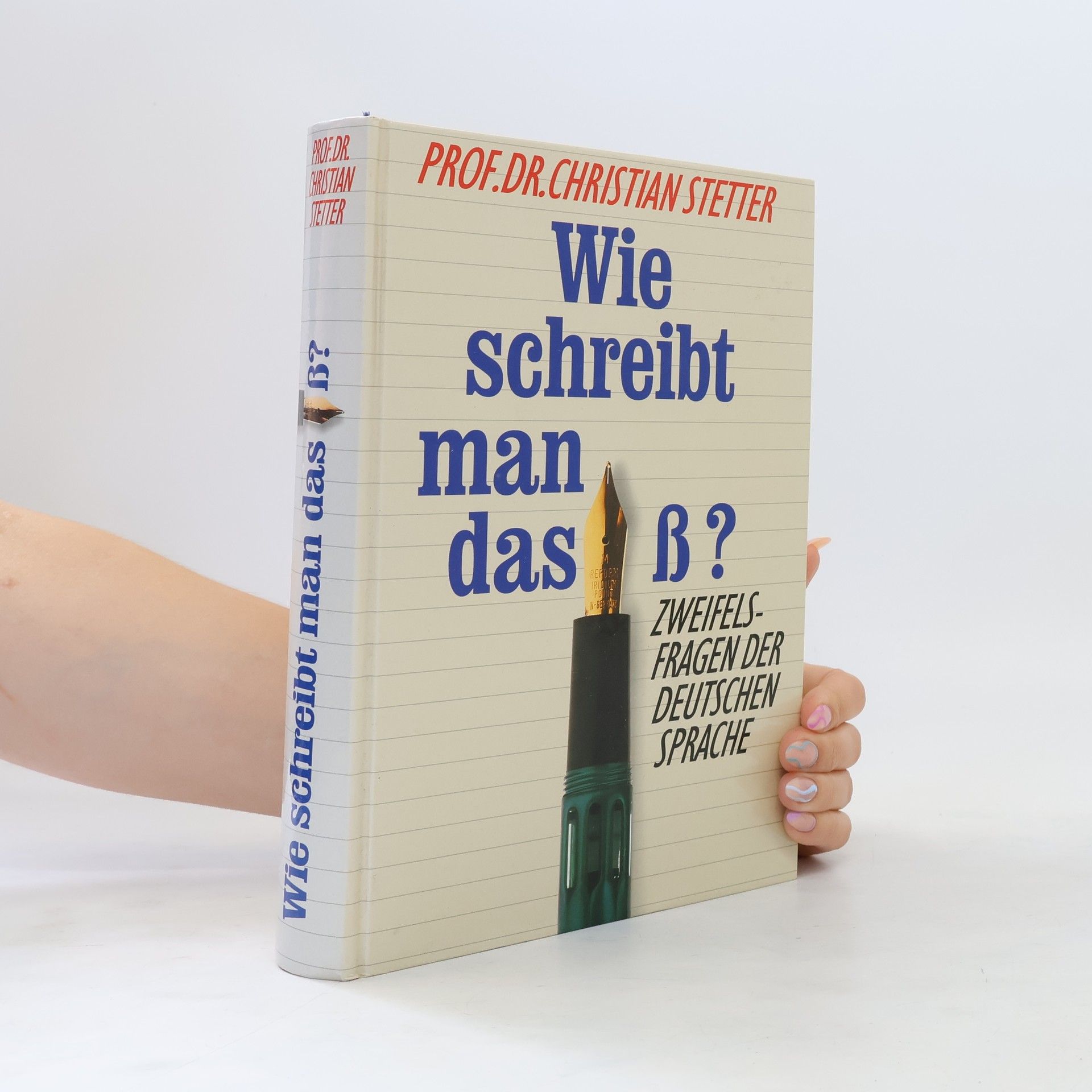 Chrisrian Stetter Wie schreibt man das ß?