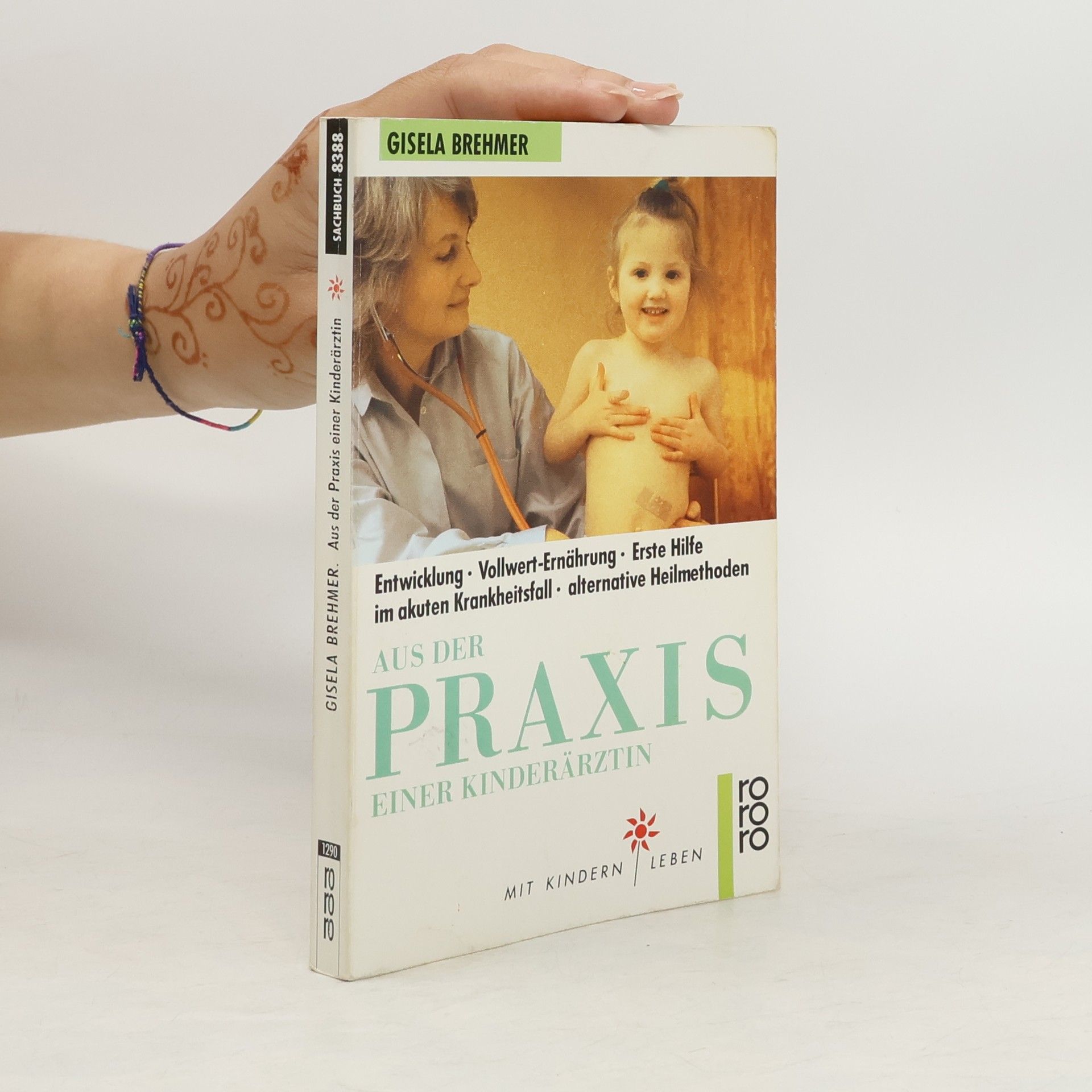 Gisela Brehmer Aus der Praxis einer Kinderärztin