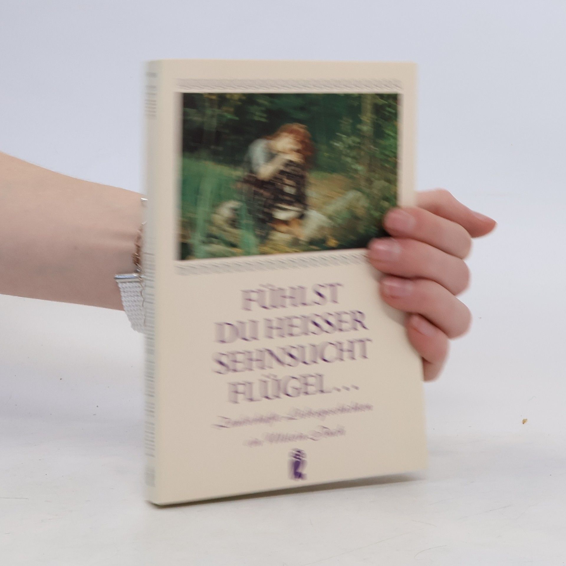 Collectif d'auteurs Fühlst du heisser Sehnsucht Flügel ...